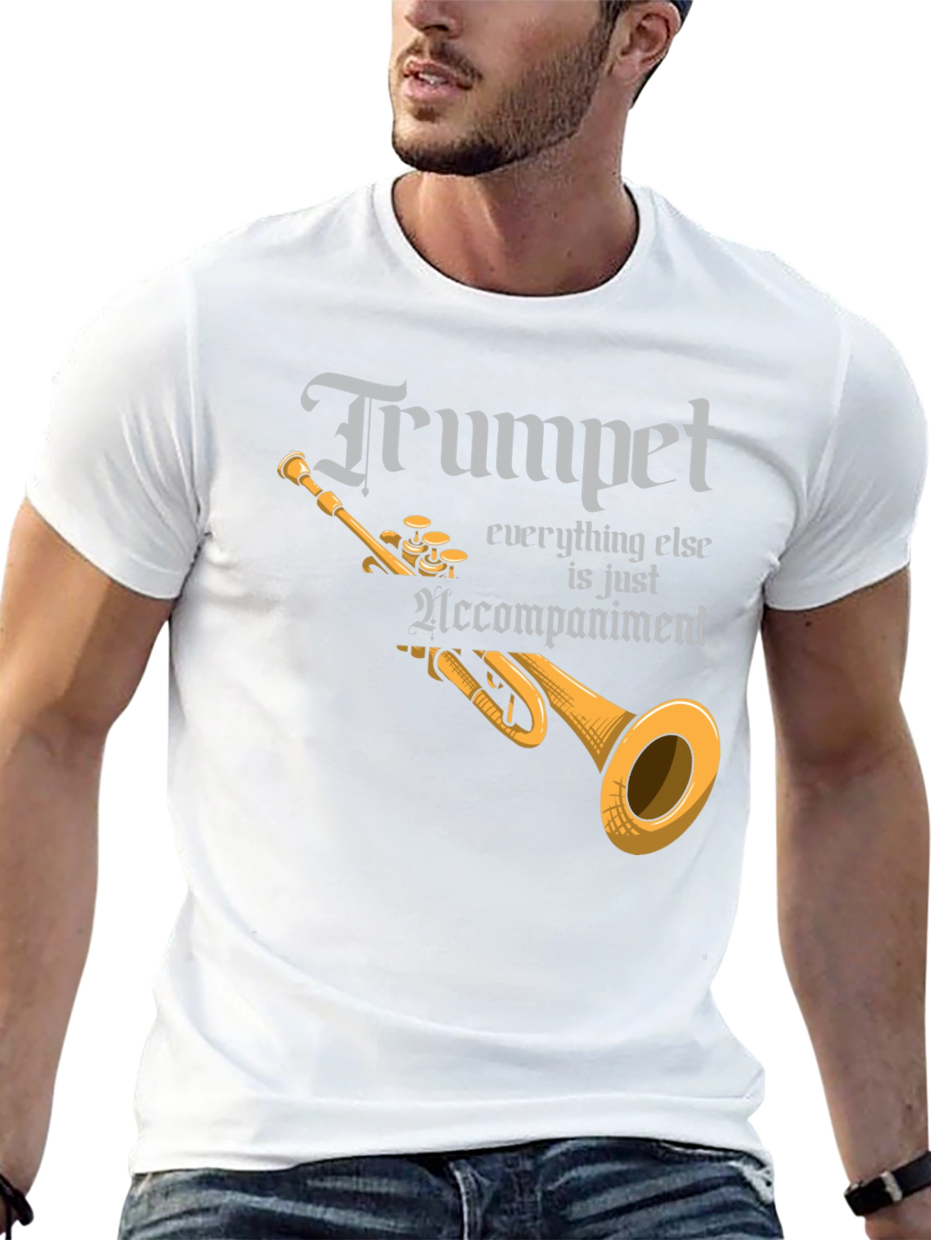Trumpet Everything Else is Accompaniment T-Shirt
