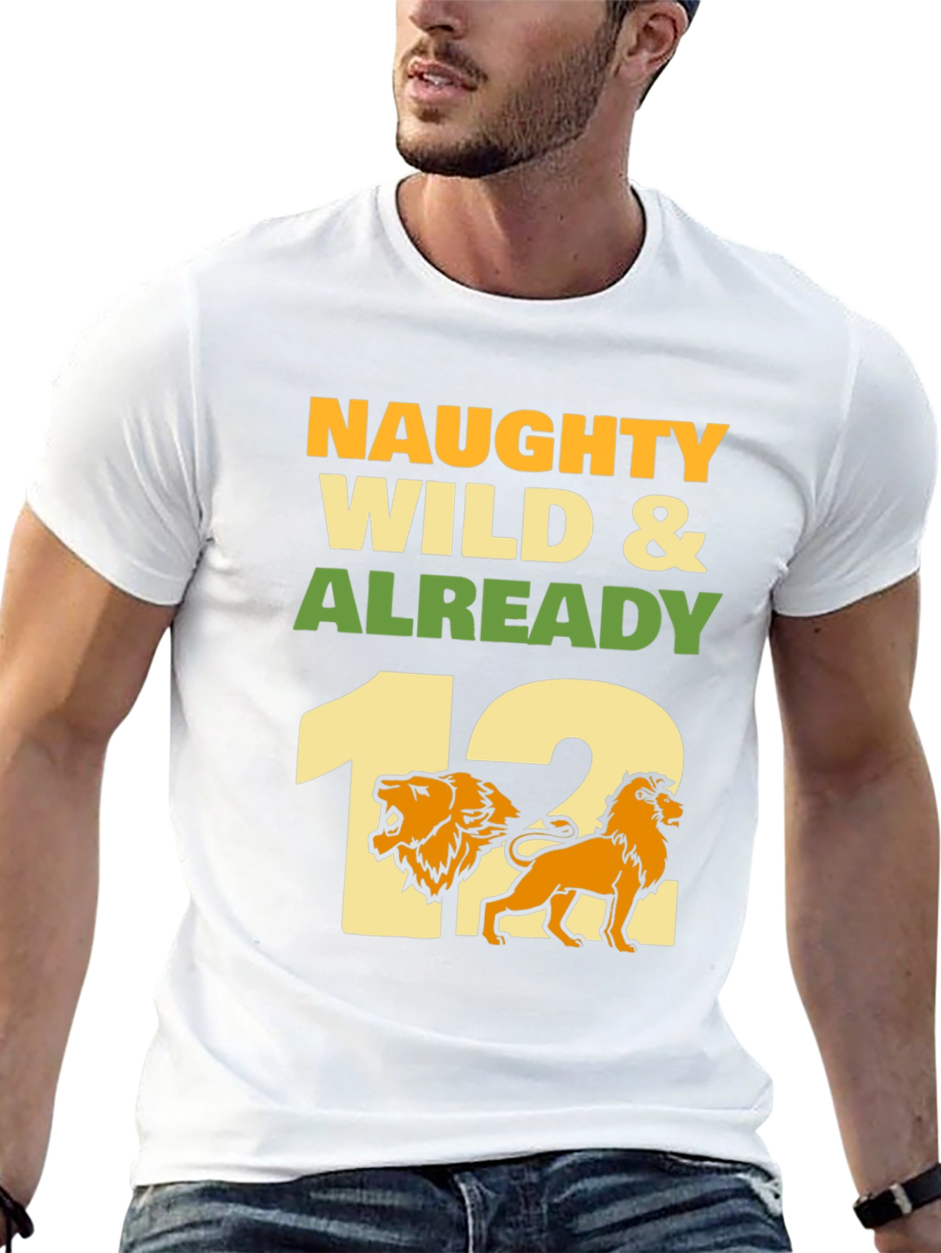 Naughty Wild & Already 12 T-Shirt
