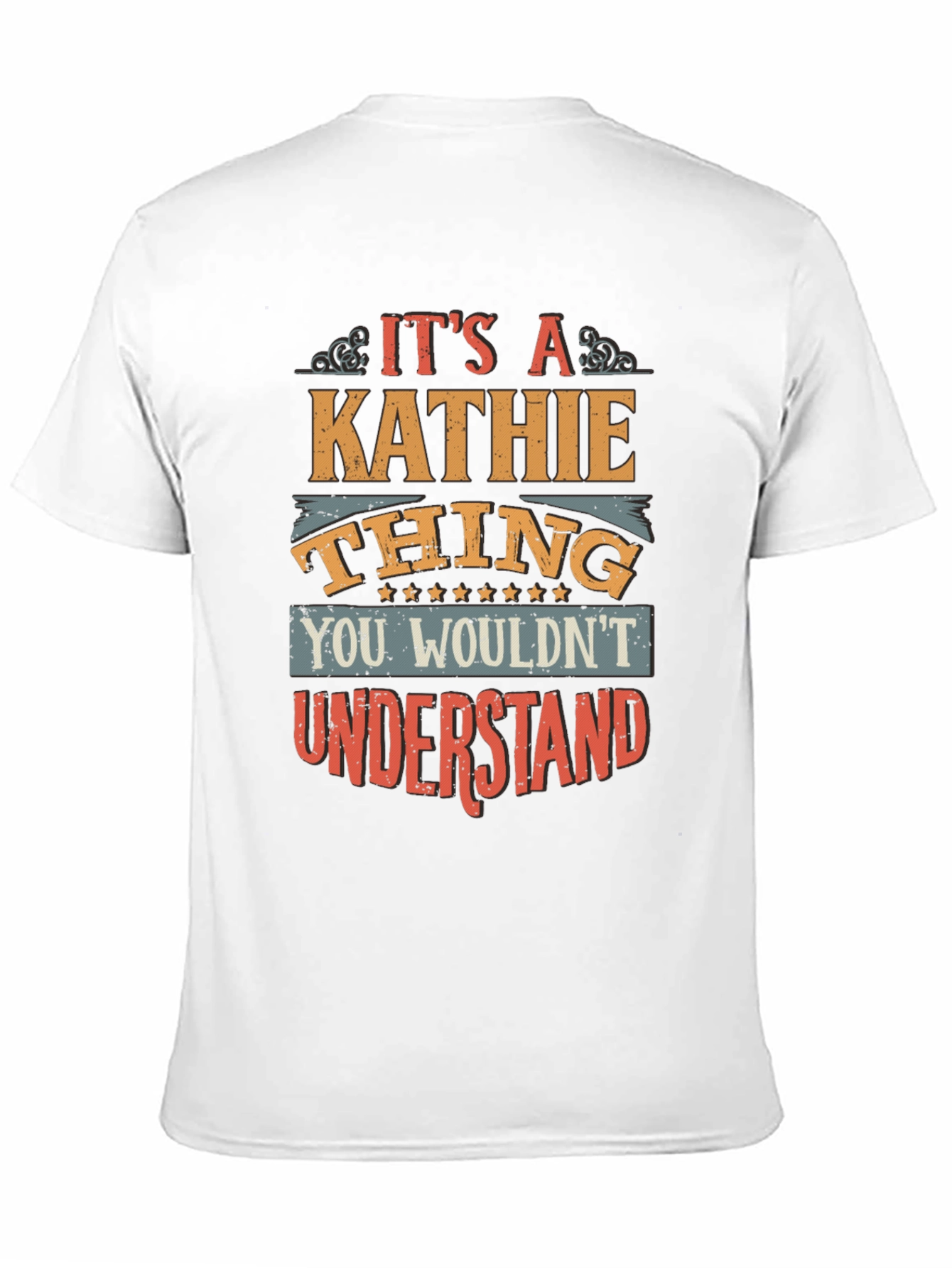 Its a Kathie Thing T-Shirt