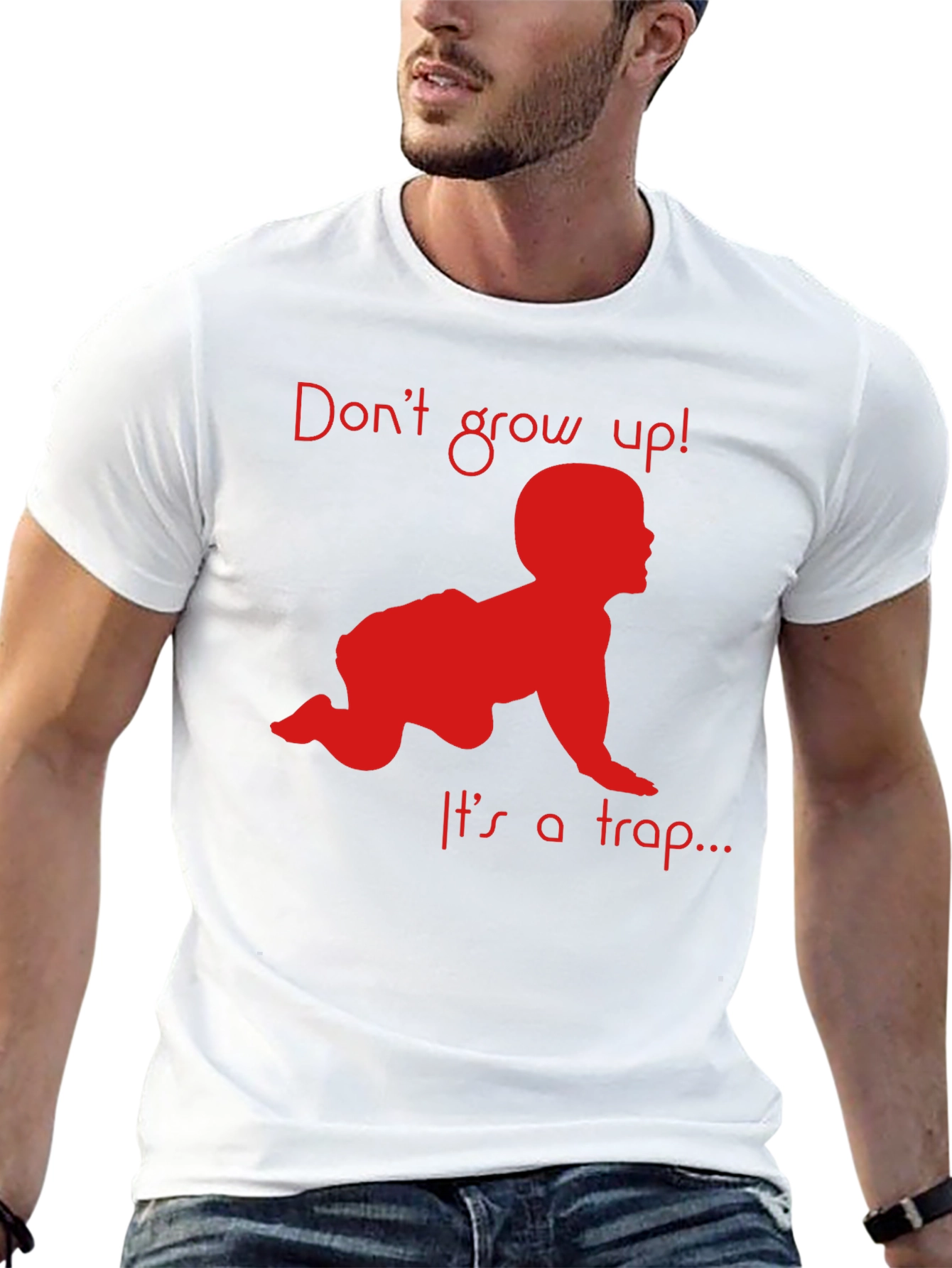 Dont Grow Up! T-Shirt Funny Baby Crawling Graphic Tee