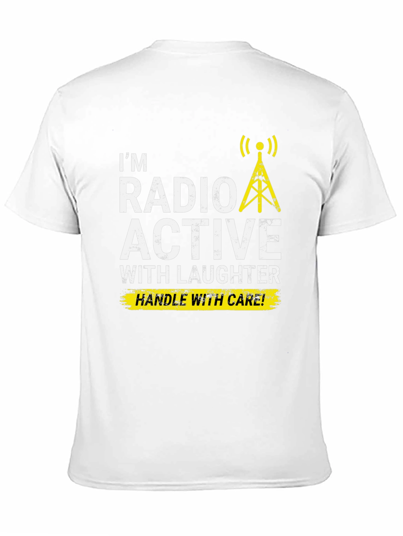 Radioactive Laughter T-Shirt - Handle with Care!