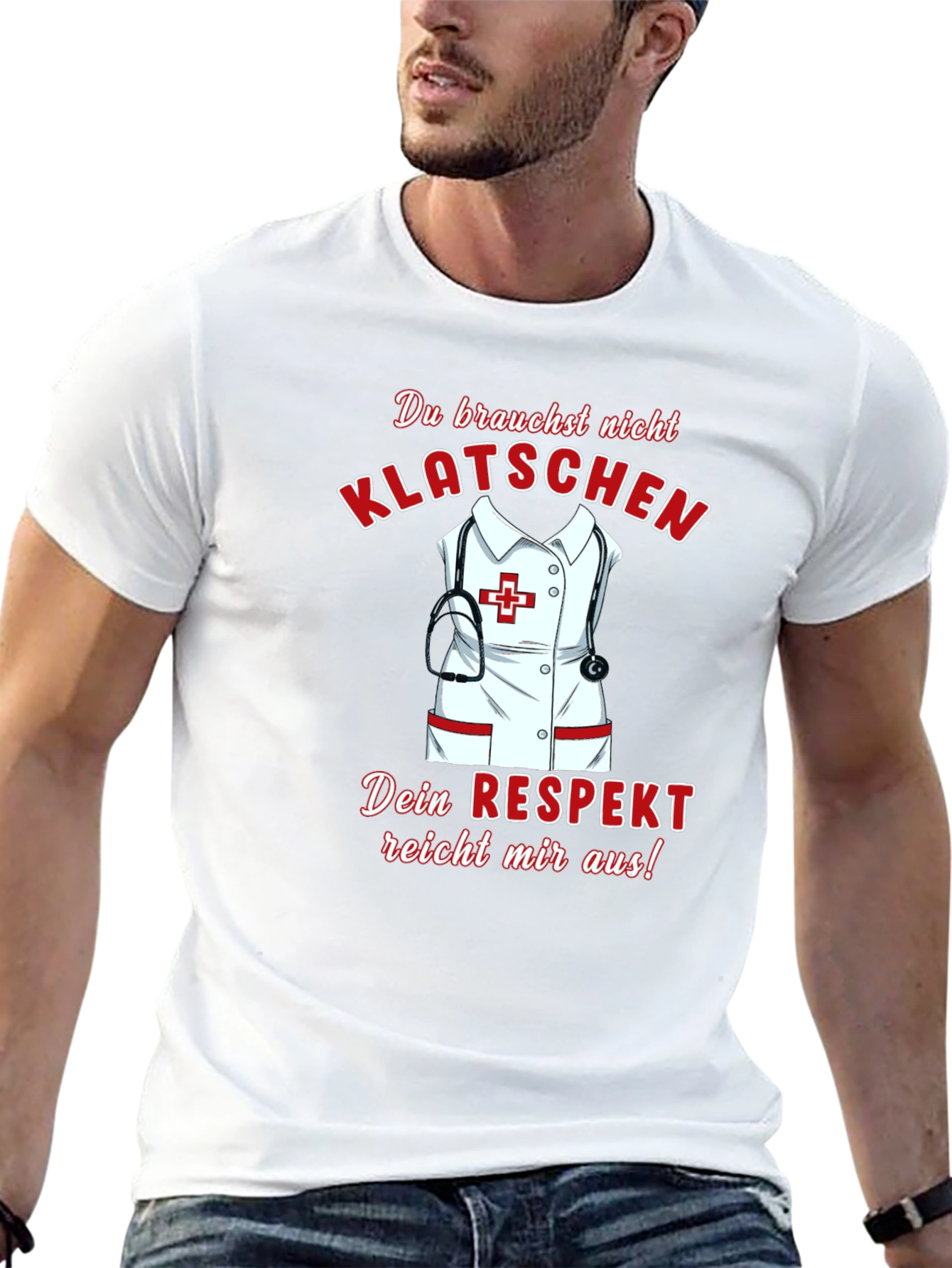 Nurse Respect T-Shirt - German Klatschschen Tee