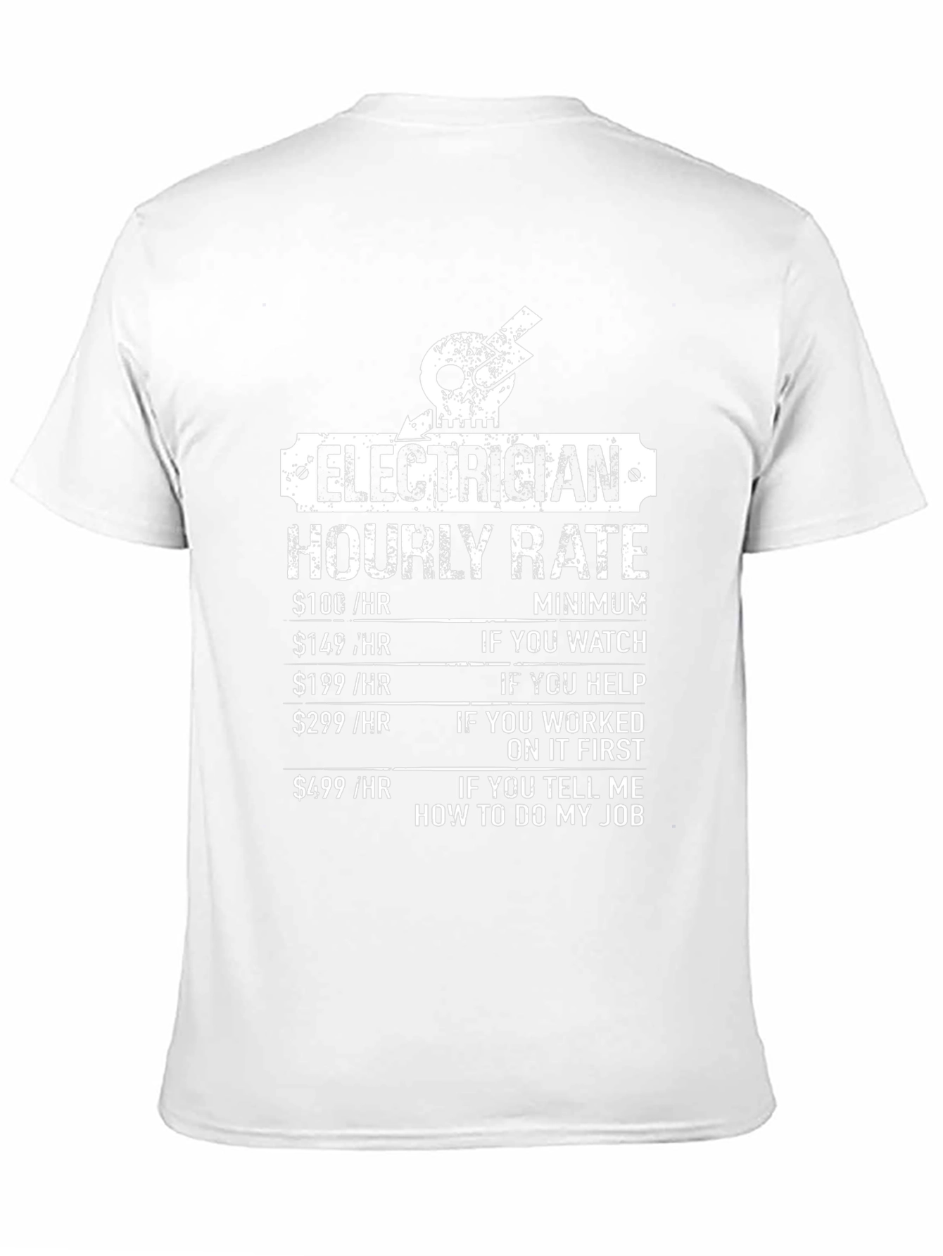 Electrician Hourly Rate T-Shirt - Funny Job Tee
