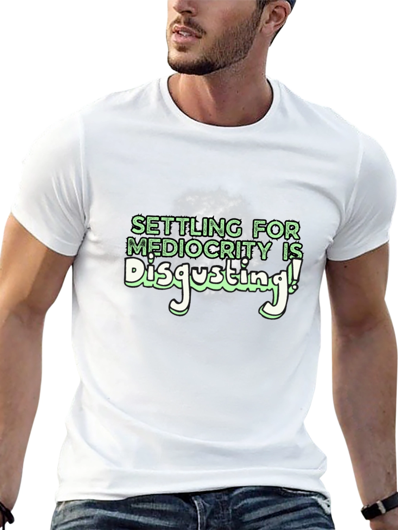 Mediocrity Disgusting Graphic T-Shirt
