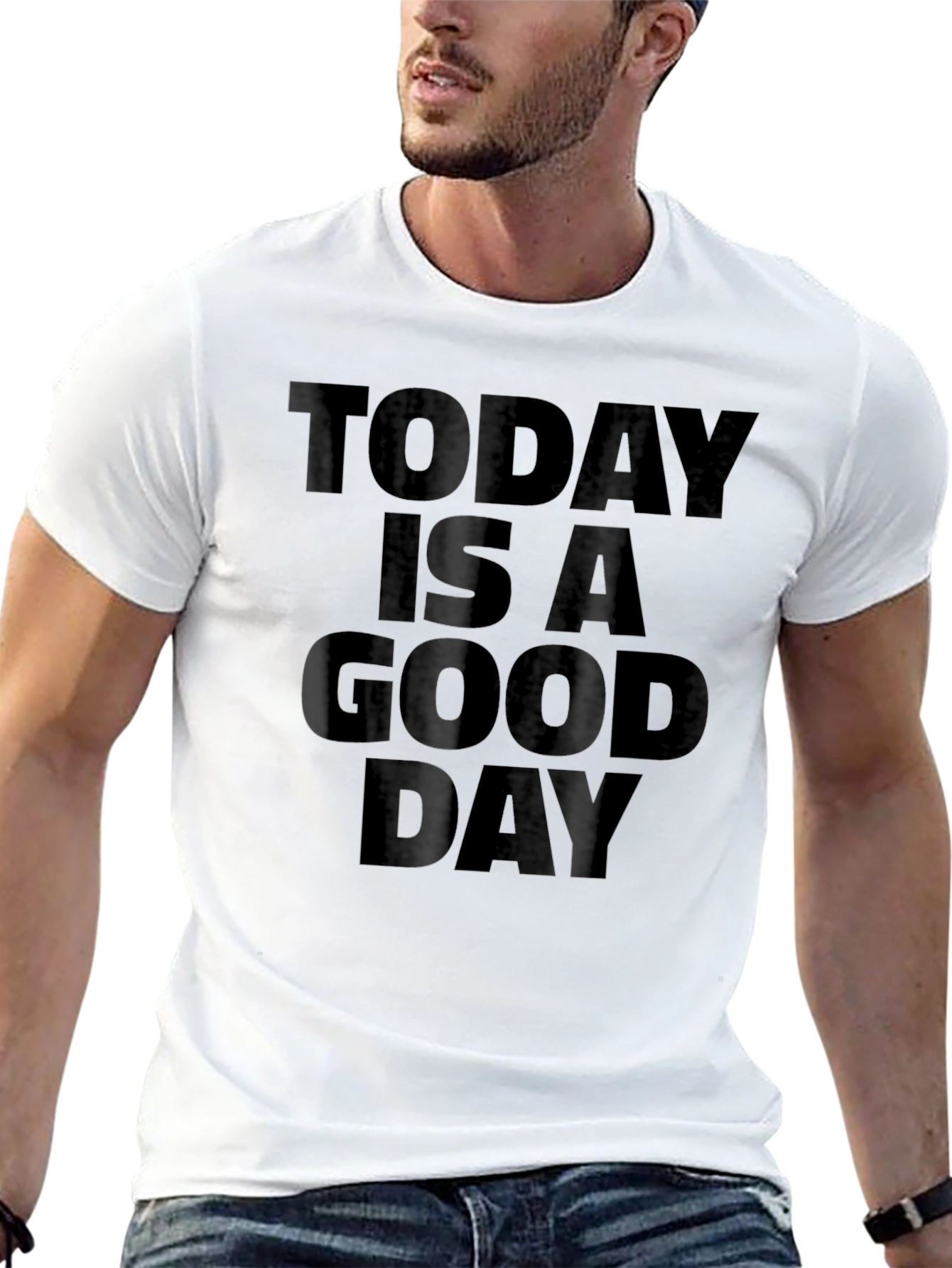 Today Is A Good Day Graphic Tee