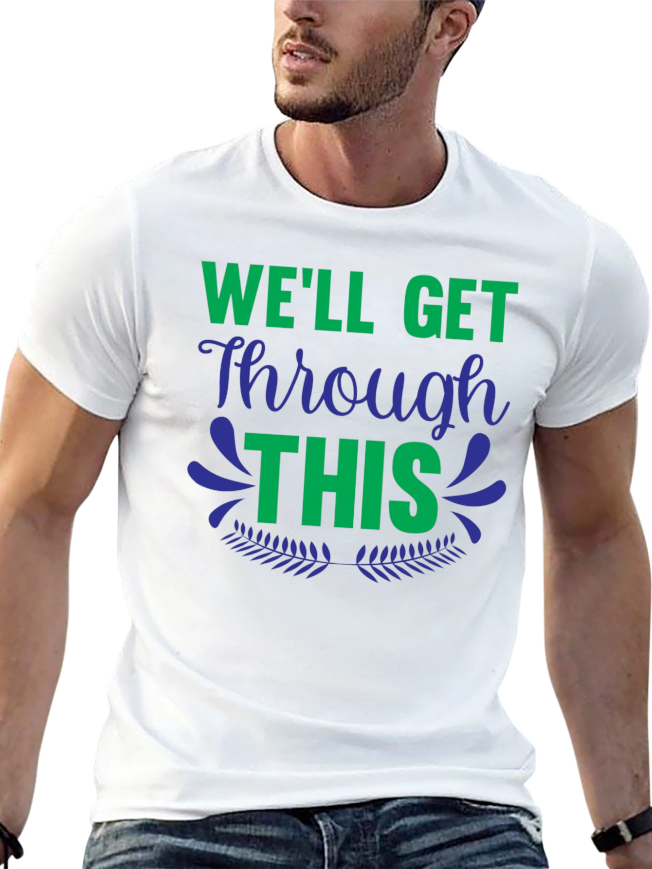 Well Get Through This Graphic Tee