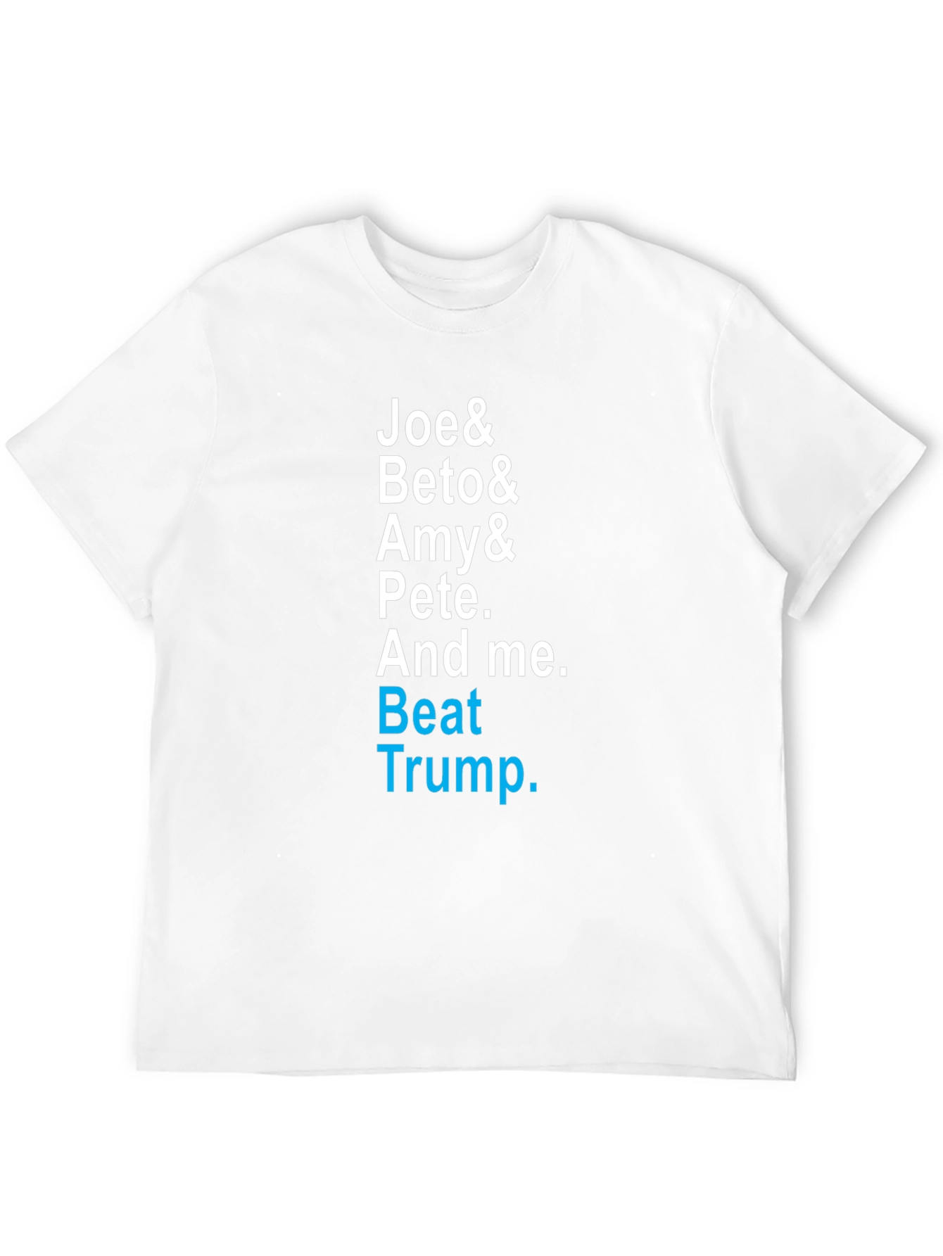 Joe Beto Amy Pete & Me T-Shirt
