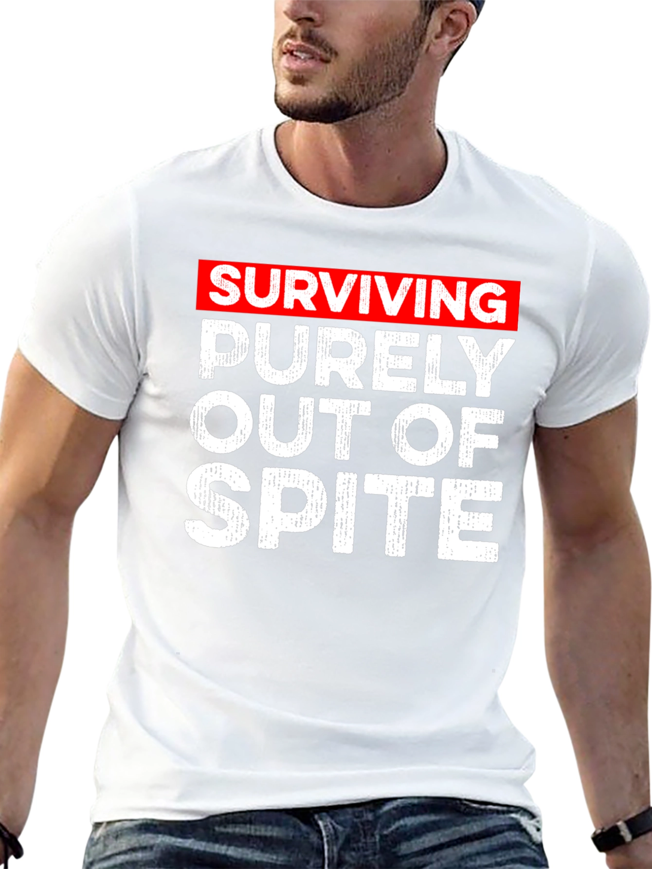 Surviving Out of Spite T-Shirt