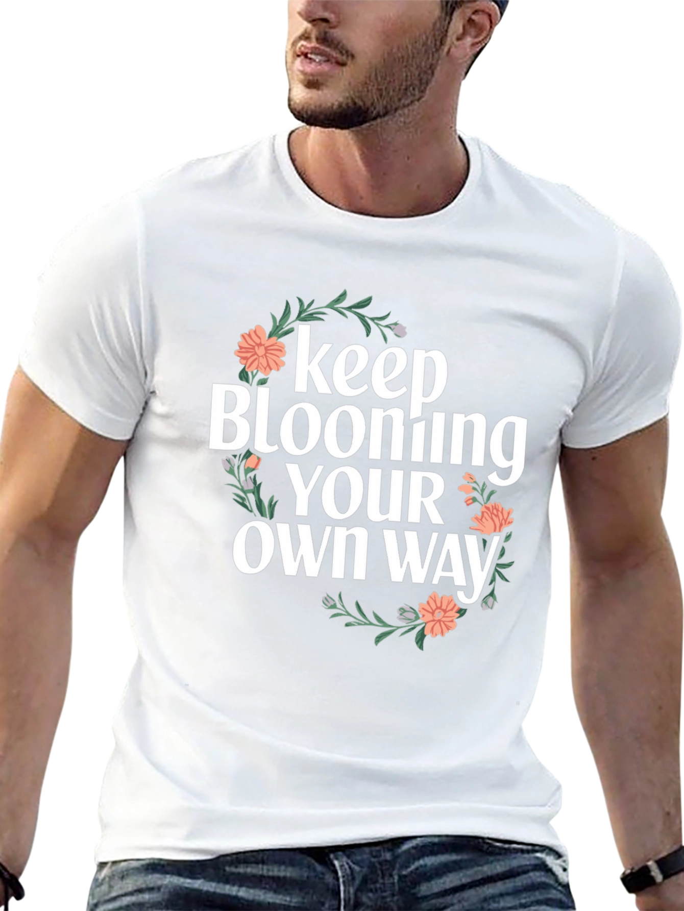 Keep Blooming Your Own Way Graphic T-Shirt