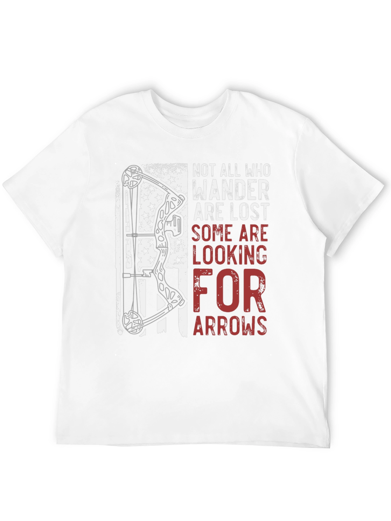 Archery T-Shirt: Not All Who Wander Are Lost