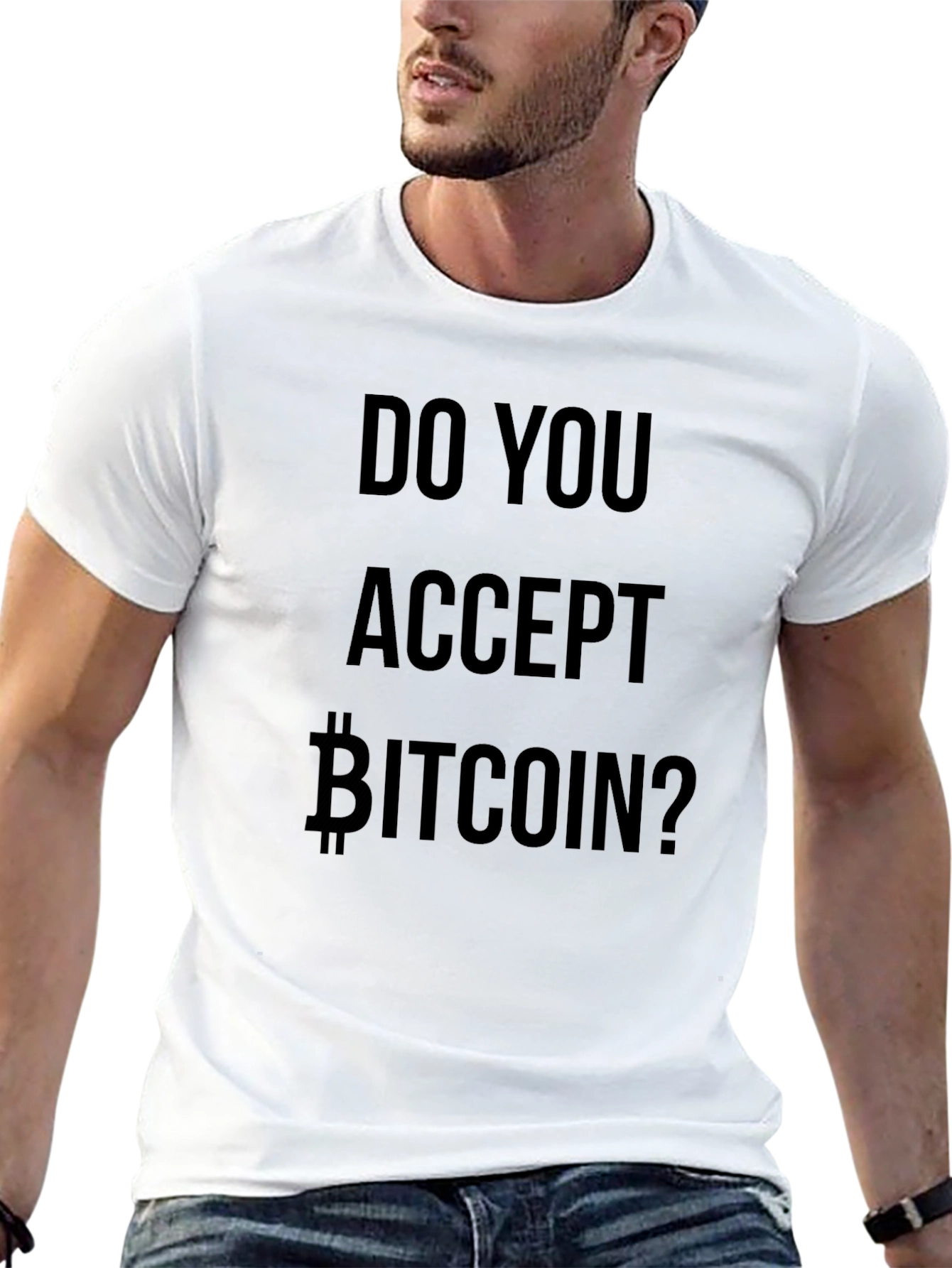 Do You Accept Bitcoin? T-Shirt