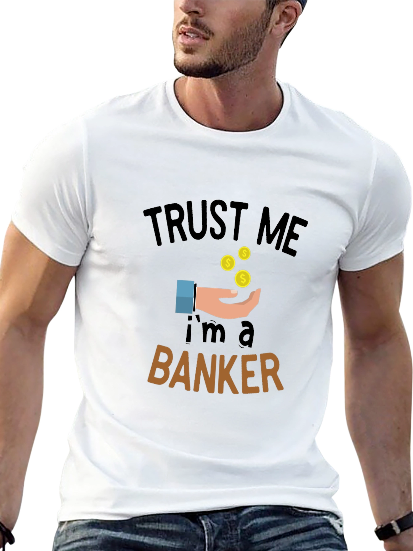 Trust Me Im a Banker Graphic Tee