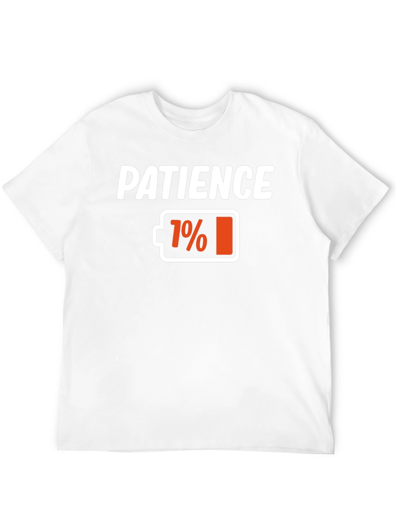 Patience 1% T-Shirt - Funny Sarcastic Tee