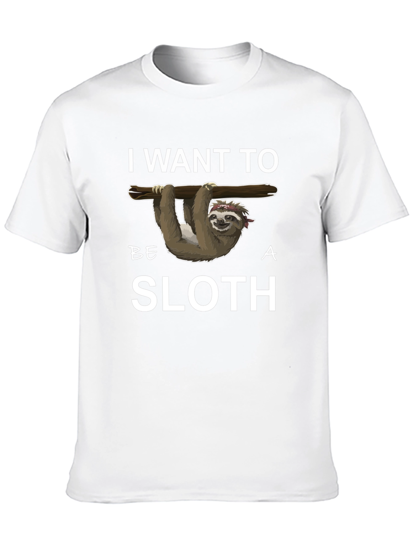 I Want To Be A Sloth Black T-Shirt