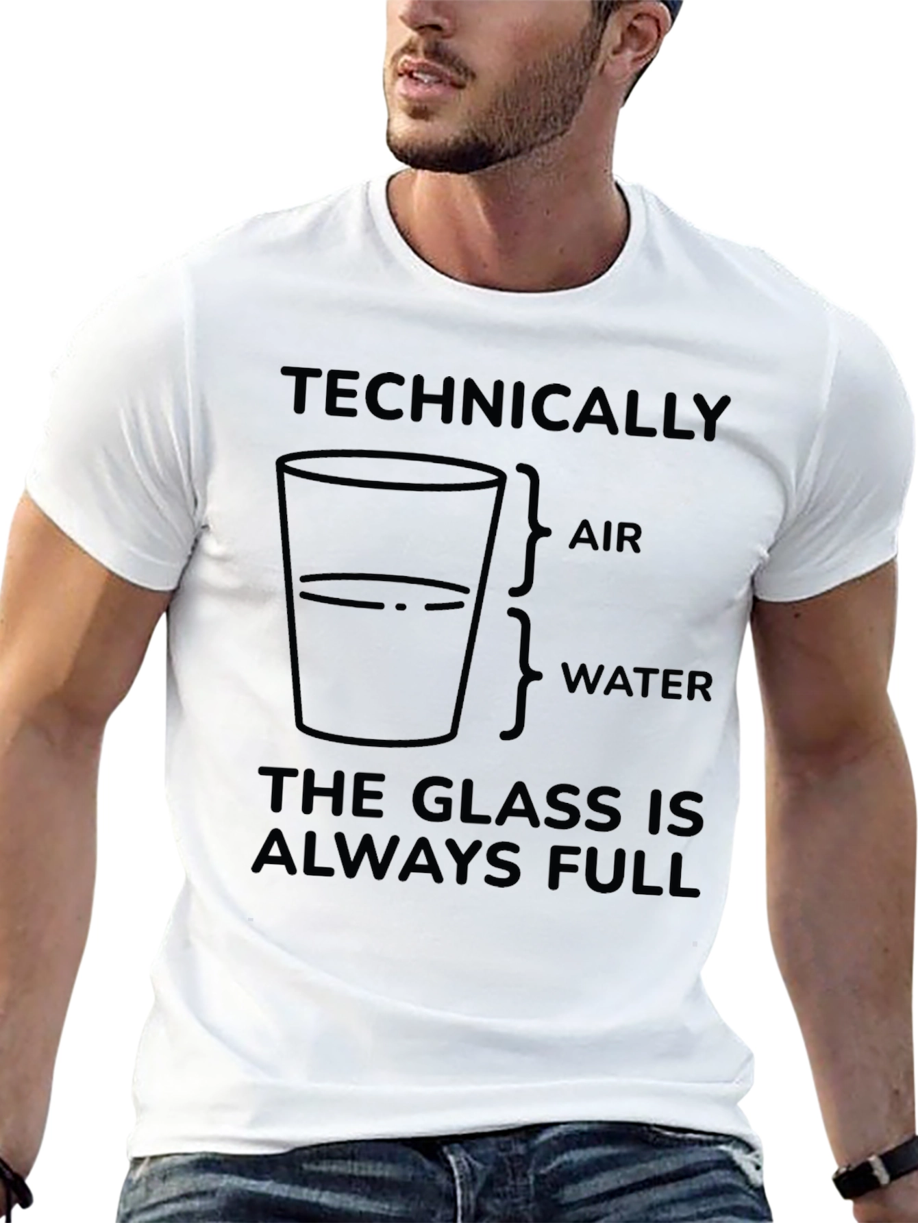 Technically The Glass is Always Full T-Shirt