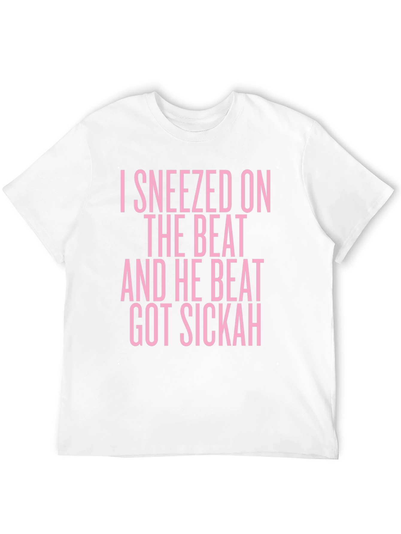 I Sneezed on the Beat Graphic Tee