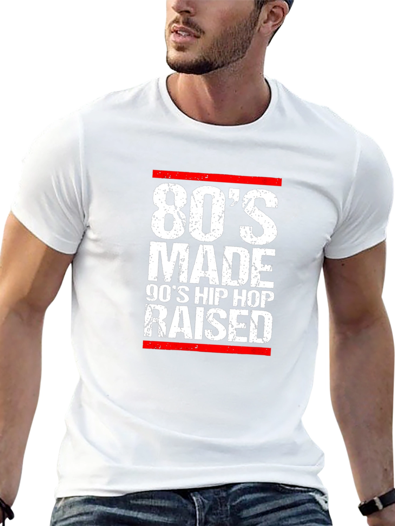 80s Made 90s Hip Hop Raised T-Shirt