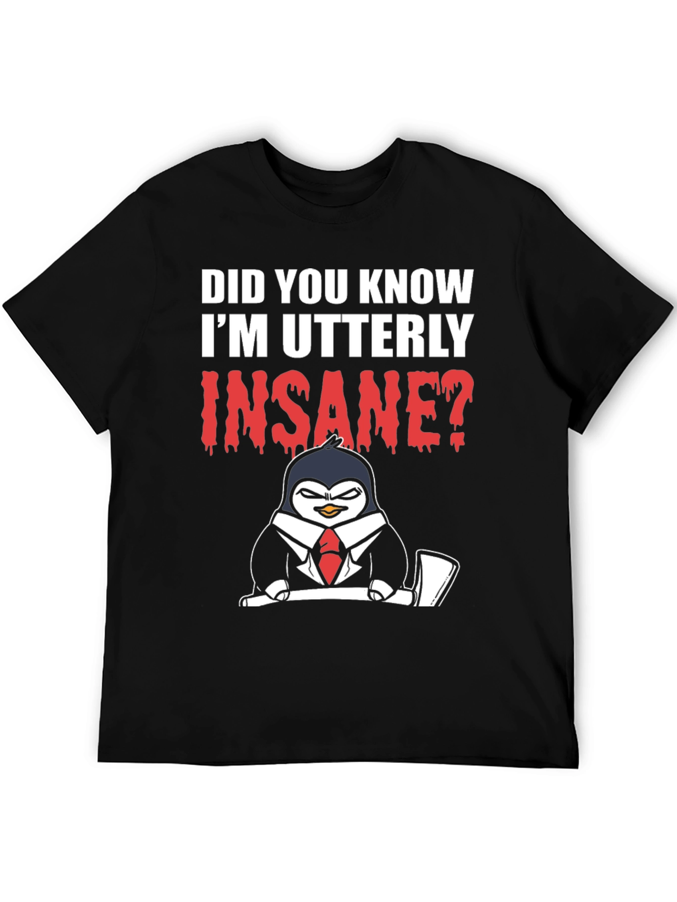 Insane Penguin Graphic Tee - Bold Statement T-Shirt