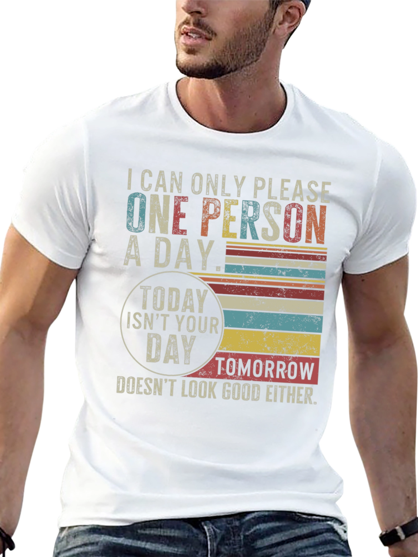 Funny One Person A Day Graphic T-Shirt