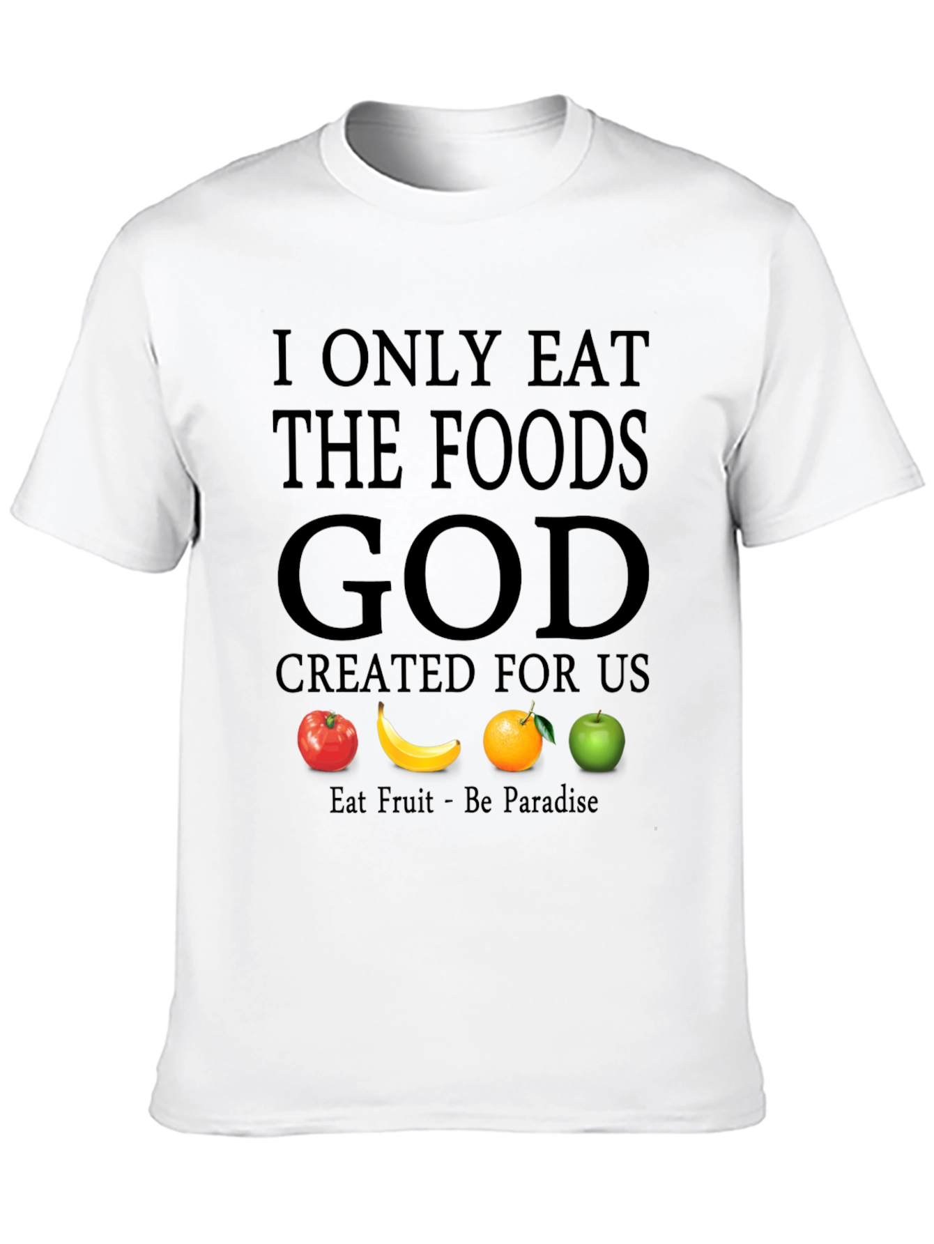 Vegan Fruit T-Shirt - Eat Like God Created!