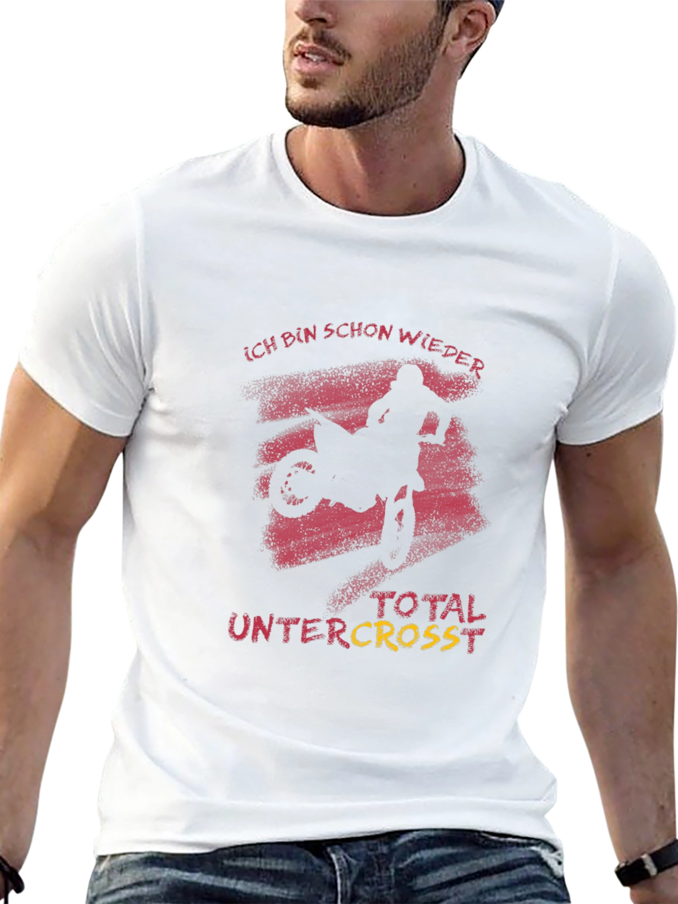 Ich Bin Schon Wieder Total Untercross T-Shirt