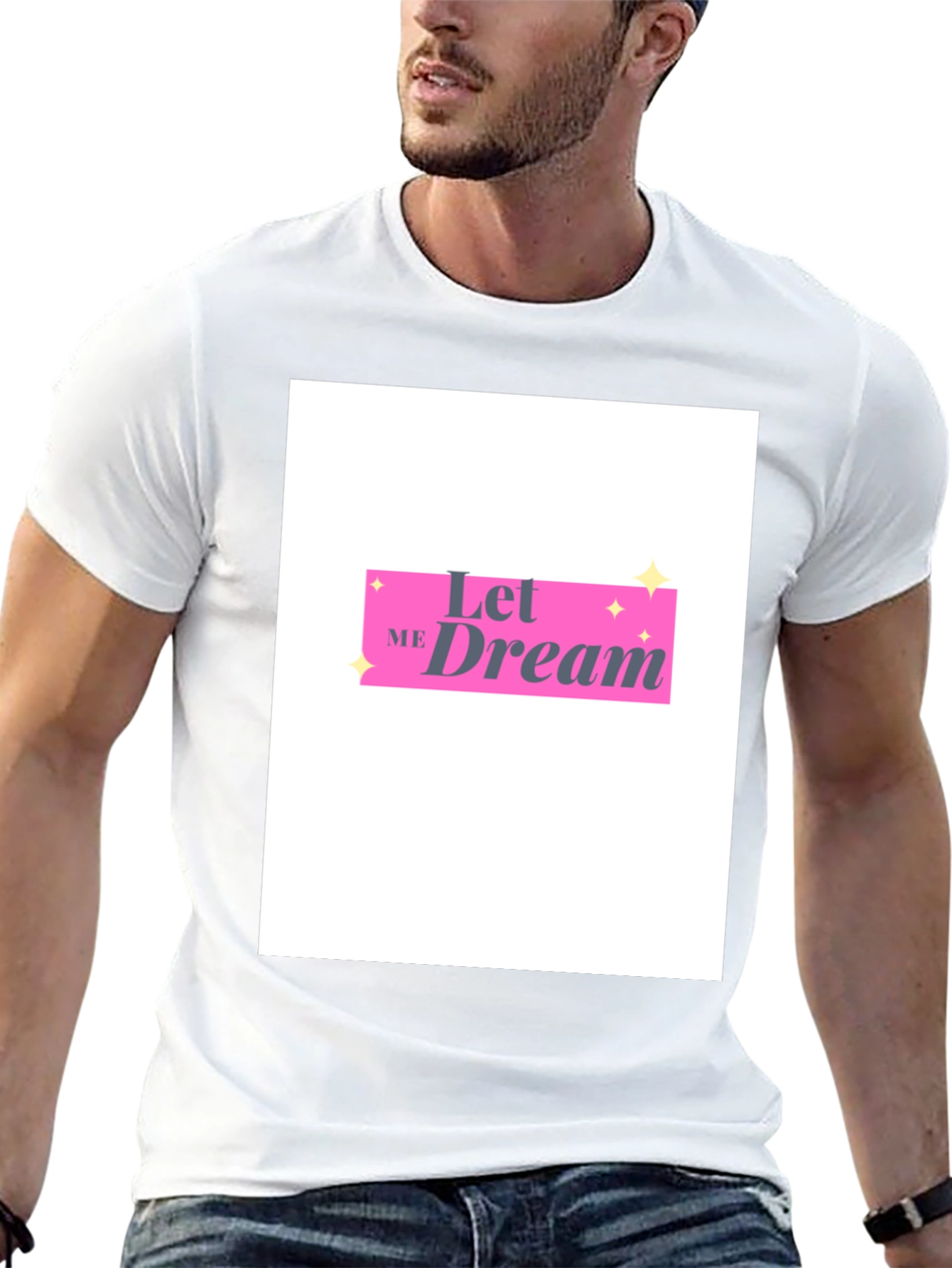 Let Me Dream Graphic Tee - Trendy Unisex T-Shirt