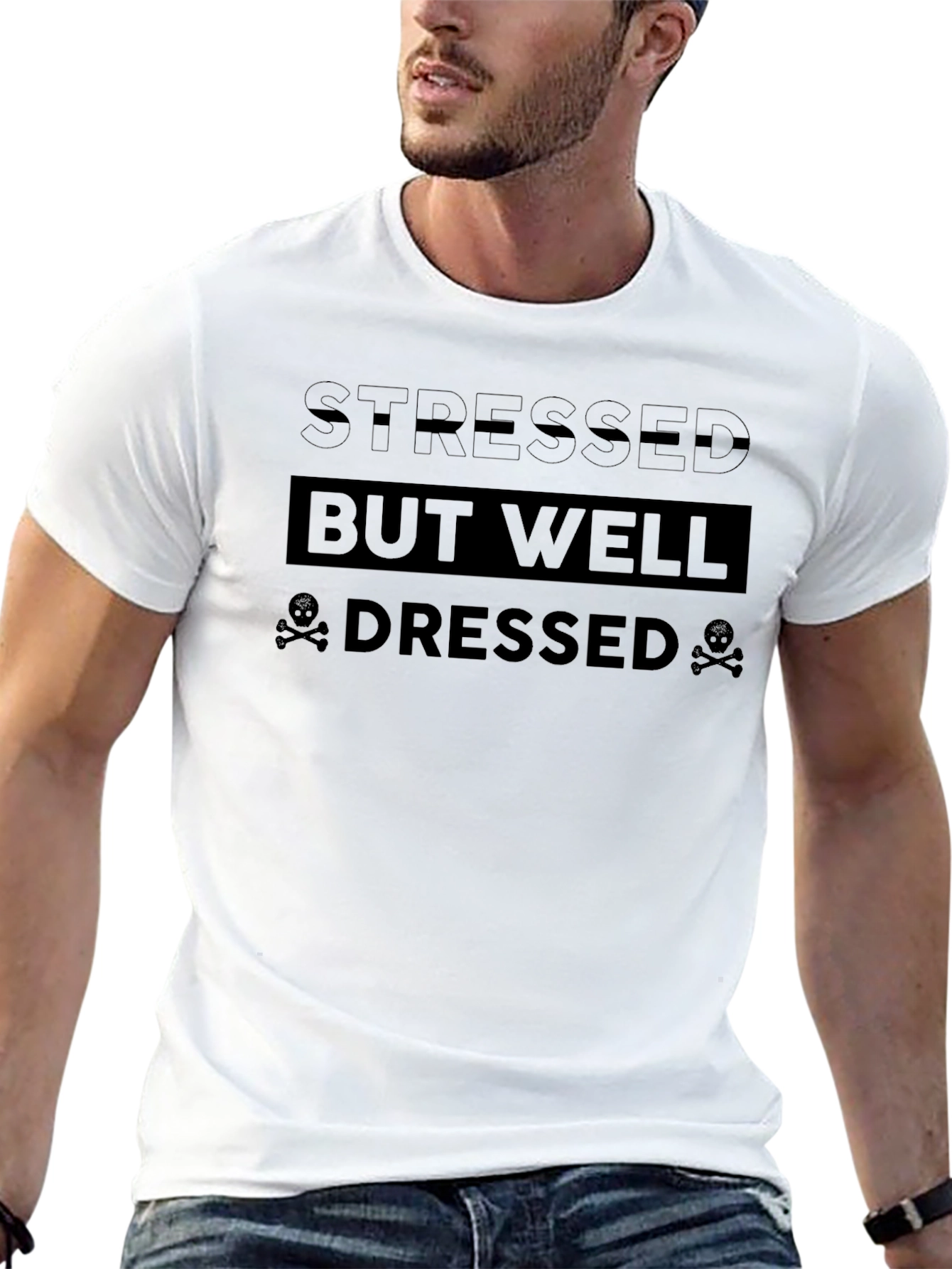 Stressed But Well Dressed Graphic T-Shirt