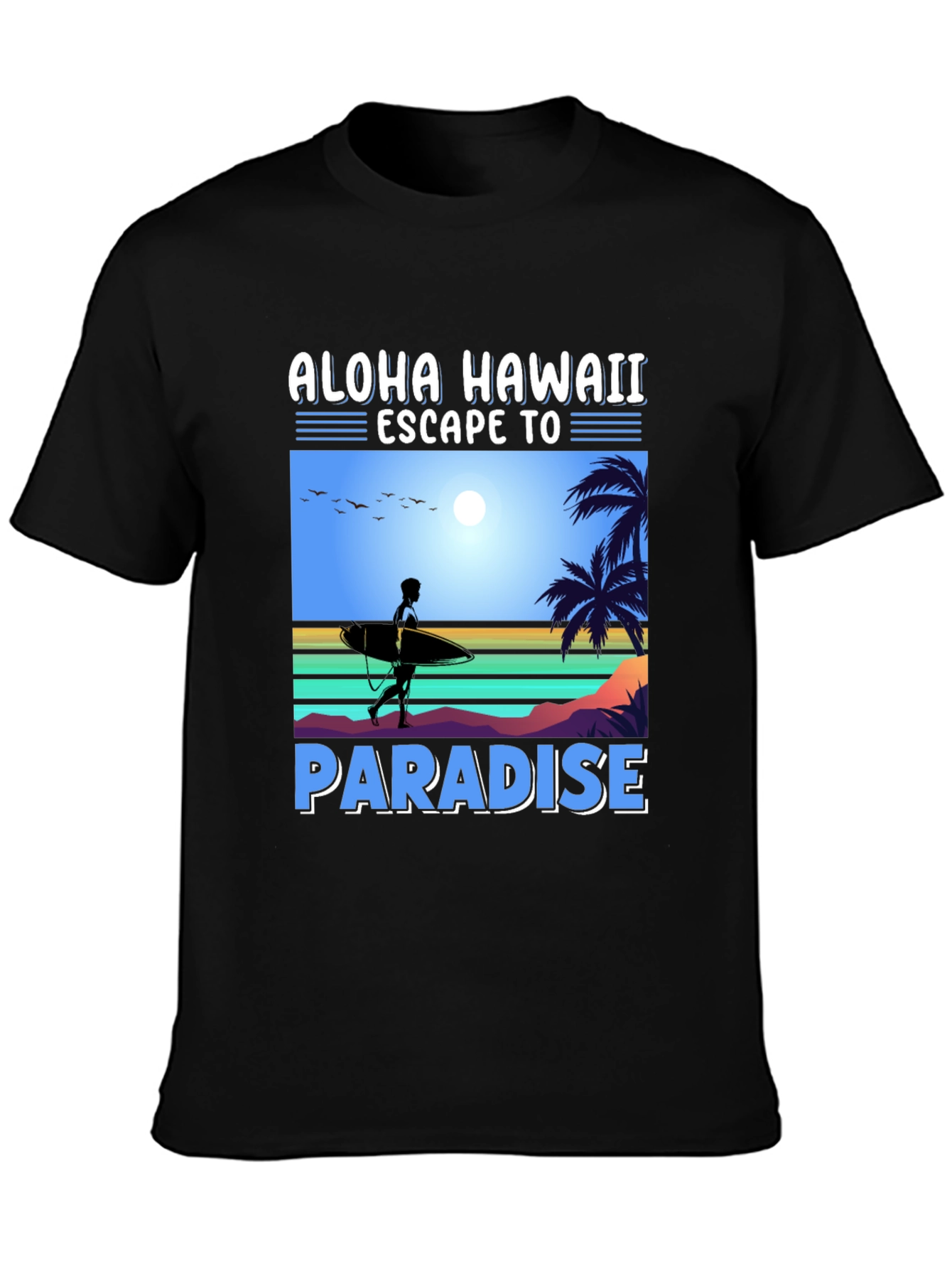 Aloha Hawaii Paradise T-Shirt