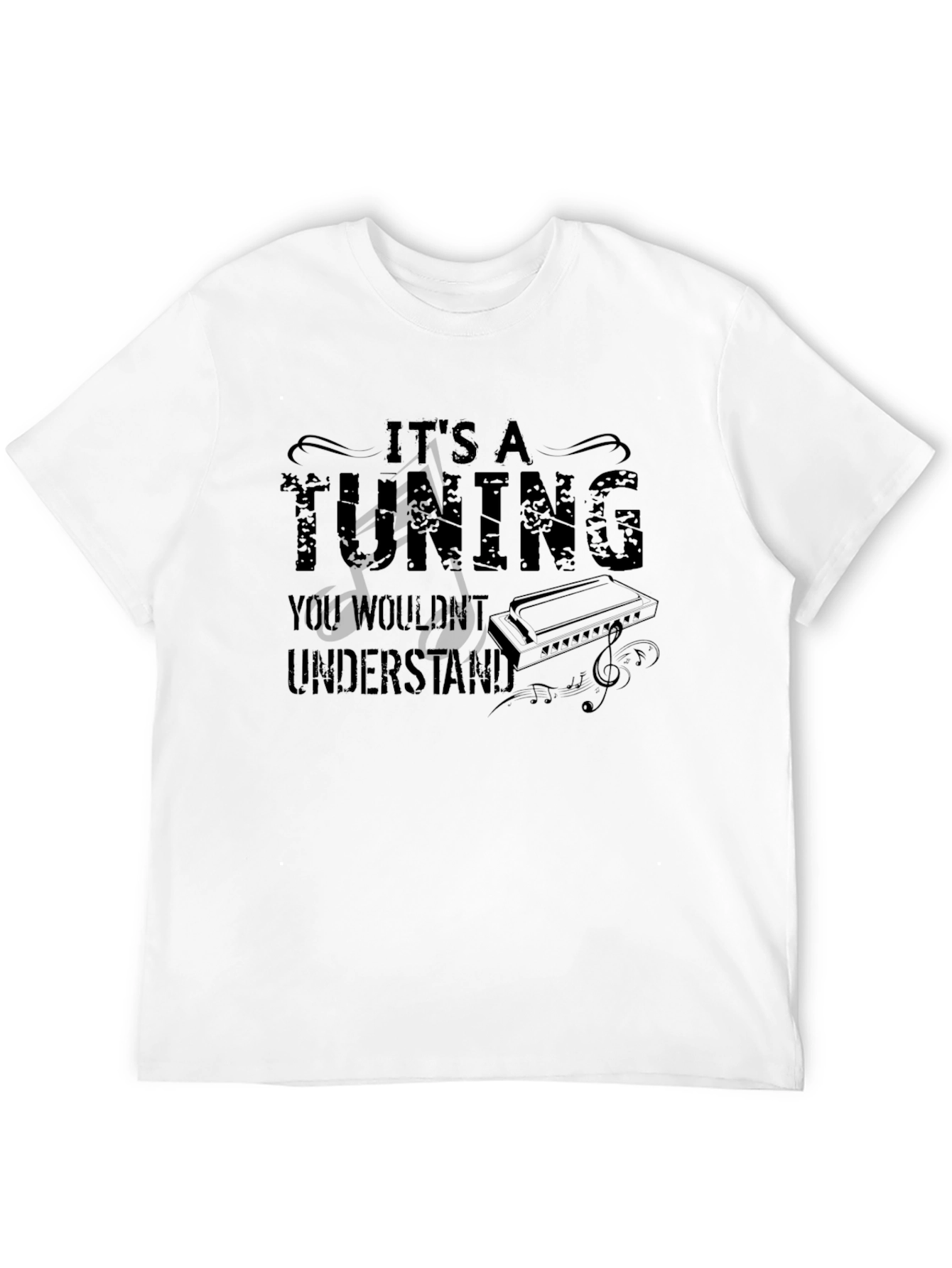 Its A Tuning You Wouldnt Understand Graphic Tee