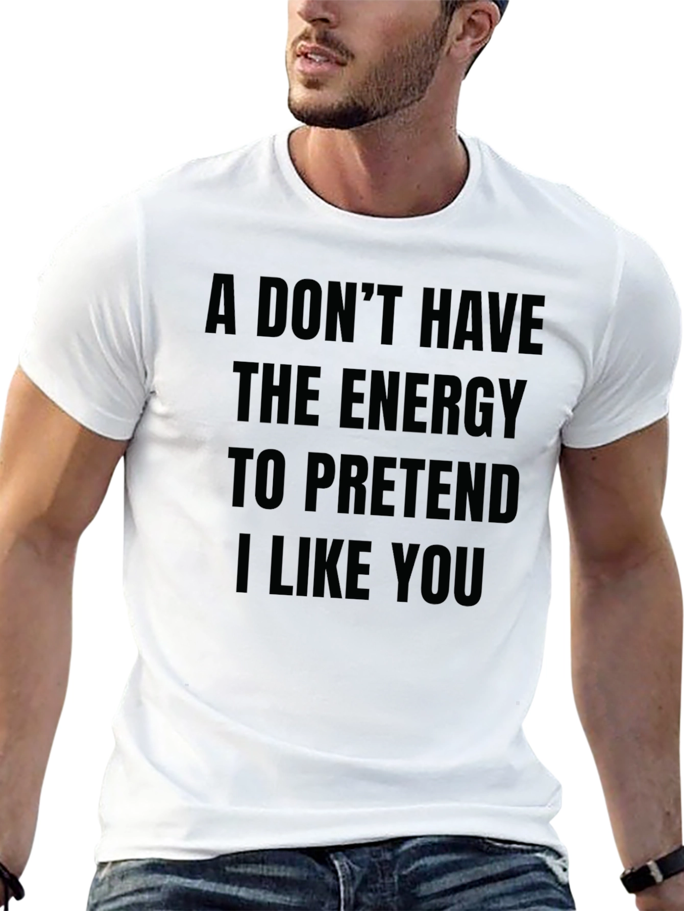 Funny Sarcastic T-Shirt - I Dont Have The Energy
