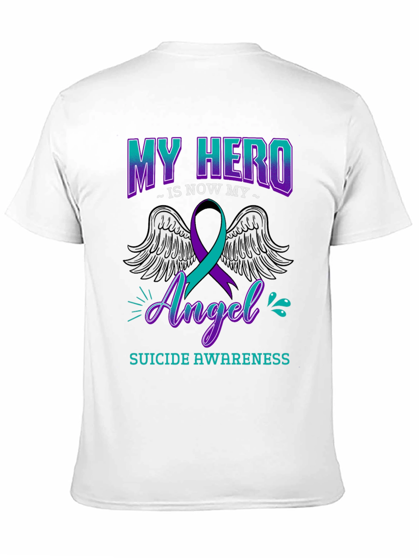 My Hero Is Now My Angel Suicide Awareness T-Shirt