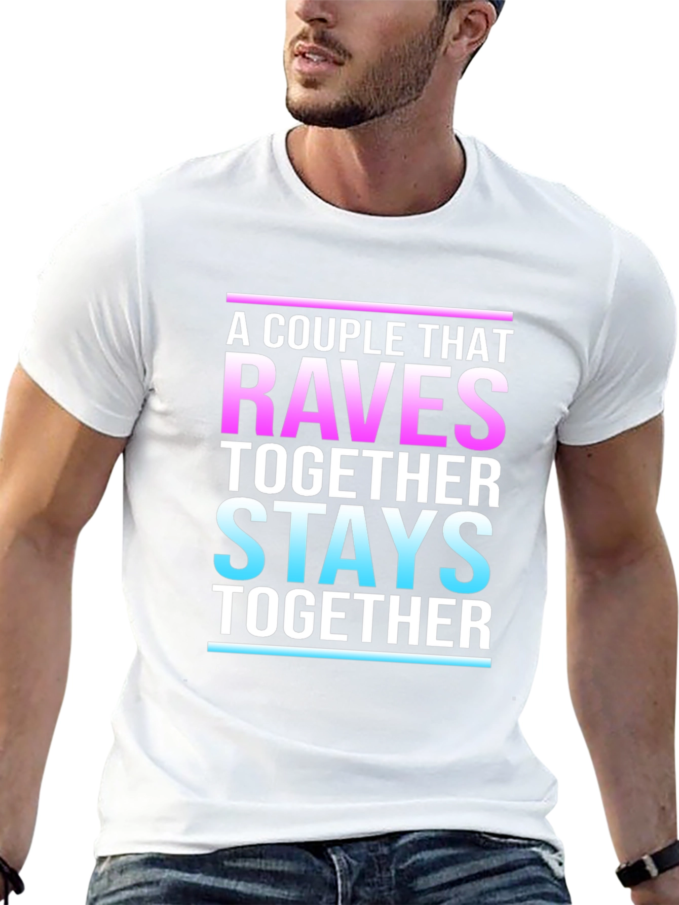 A Couple That Raves Together Stays Together Black T-Shirt