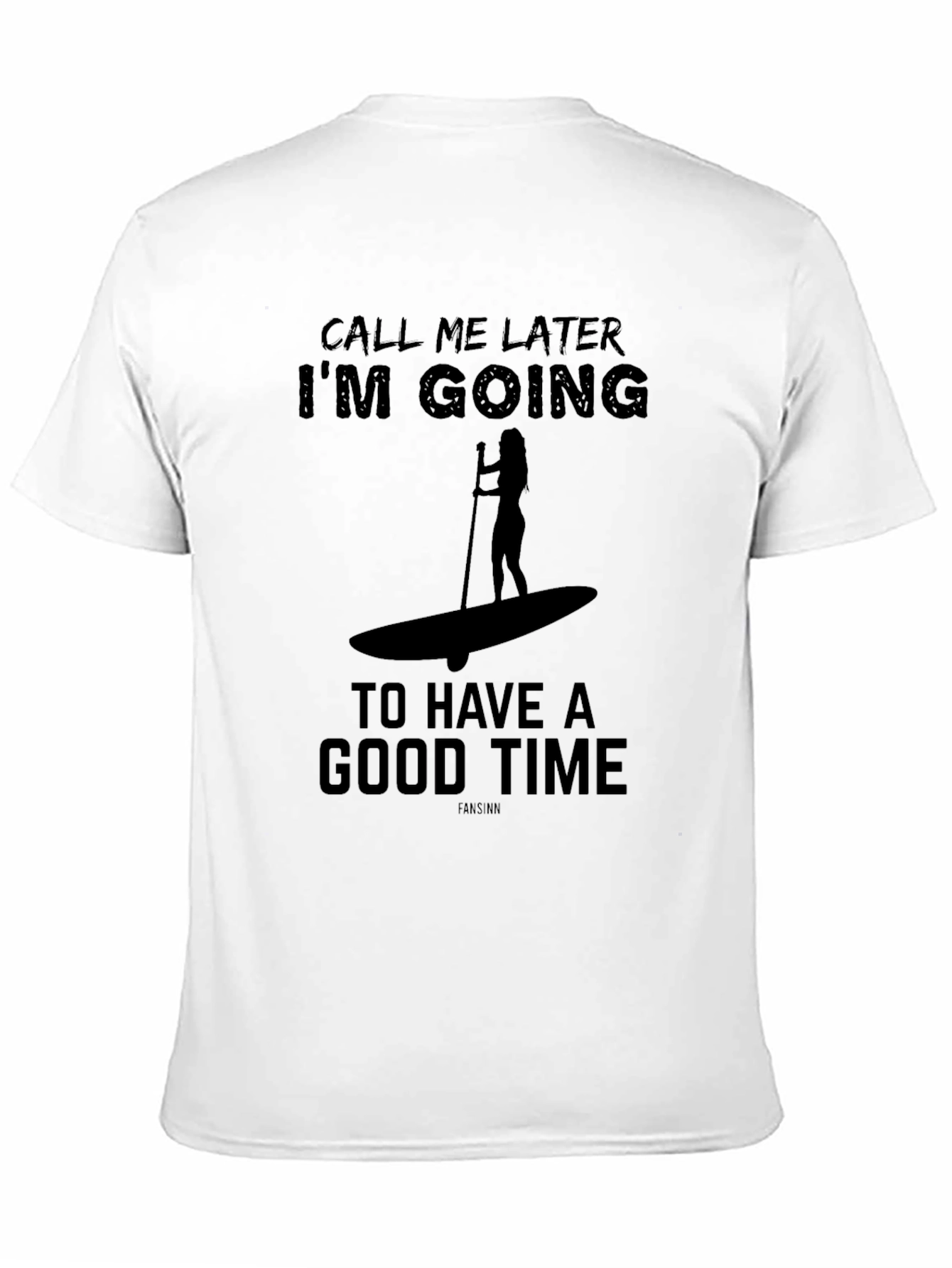 Call Me Later Paddle Boarding Graphic Tee