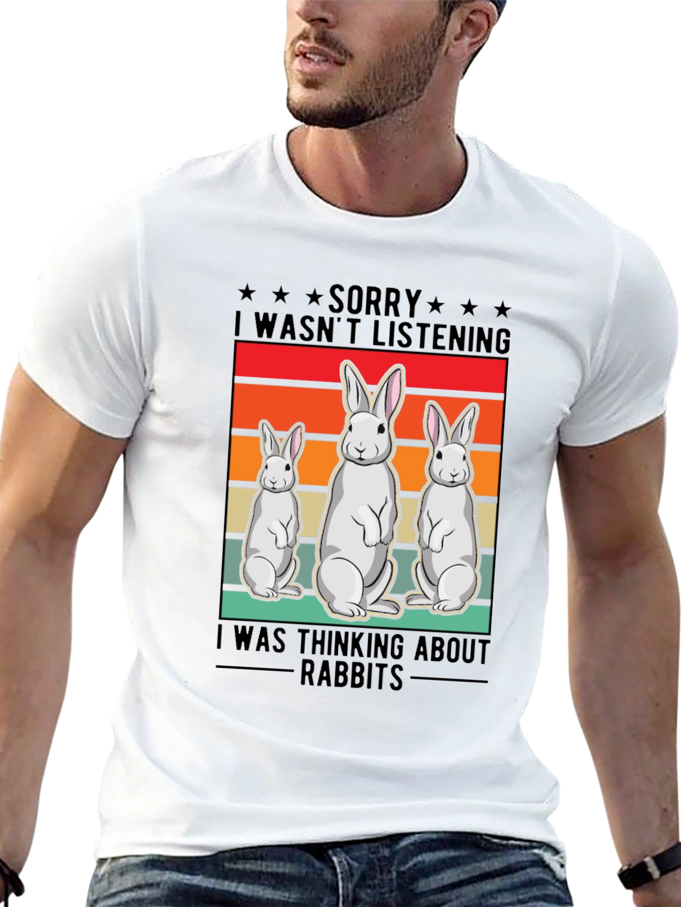 Funny Rabbit T-Shirt: Sorry Thinking About Rabbits