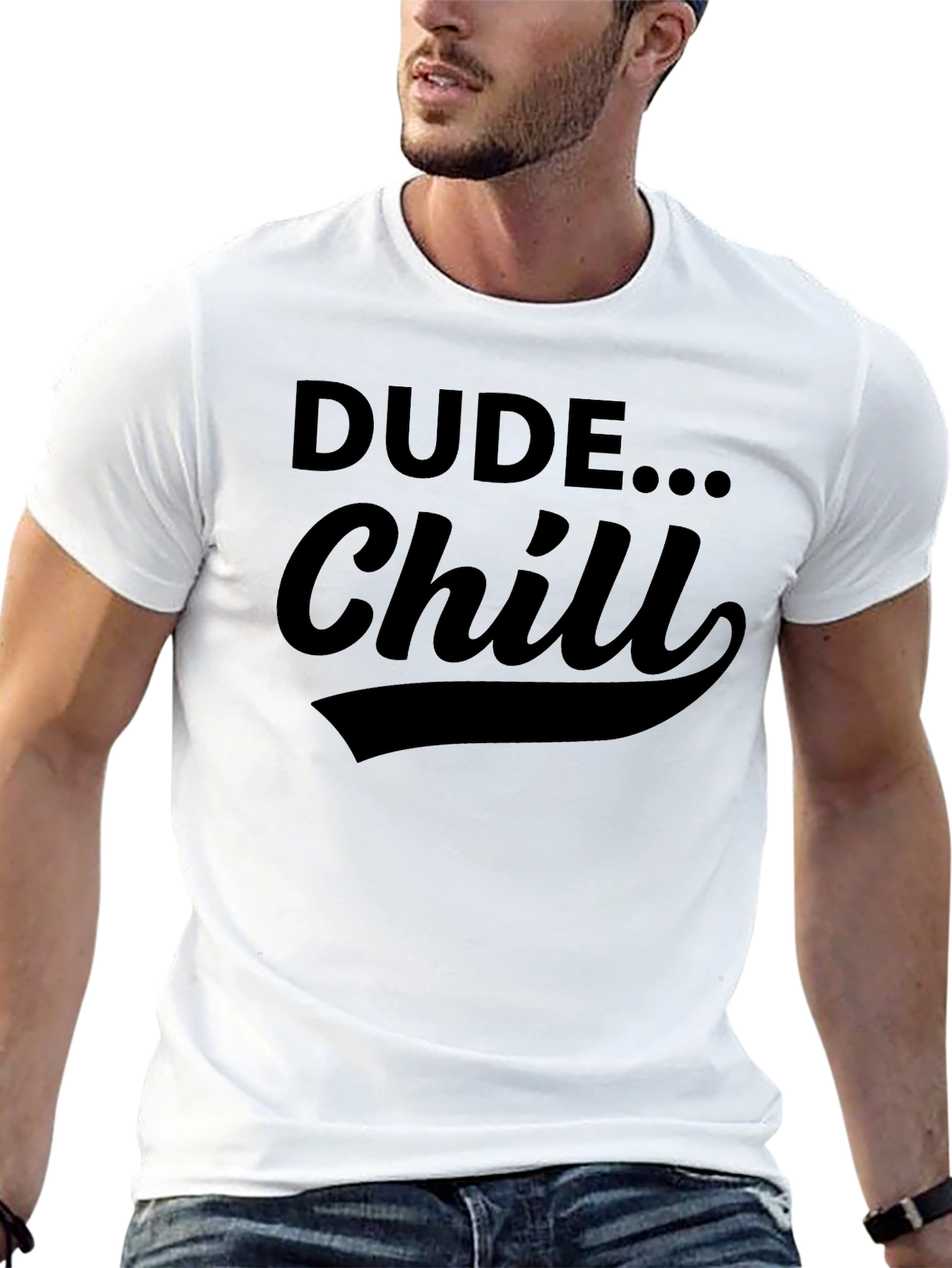Dude... Chill Black Graphic Tee