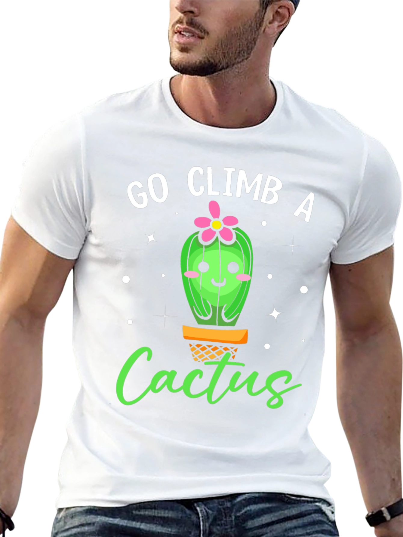 Go Climb A Cactus T-Shirt - Funny Graphic Tee