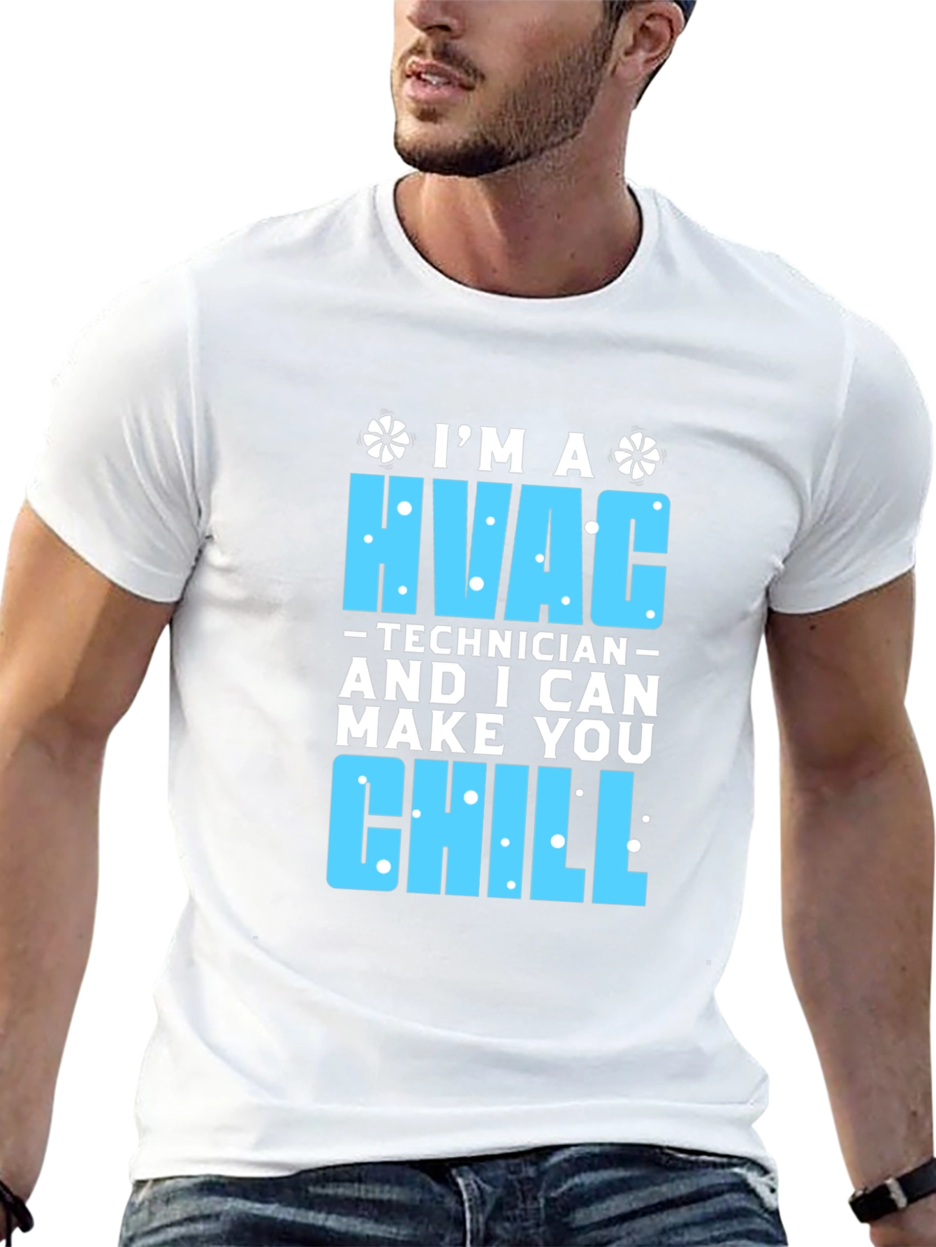 HVAC Technician T-Shirt - I Can Make You Chill