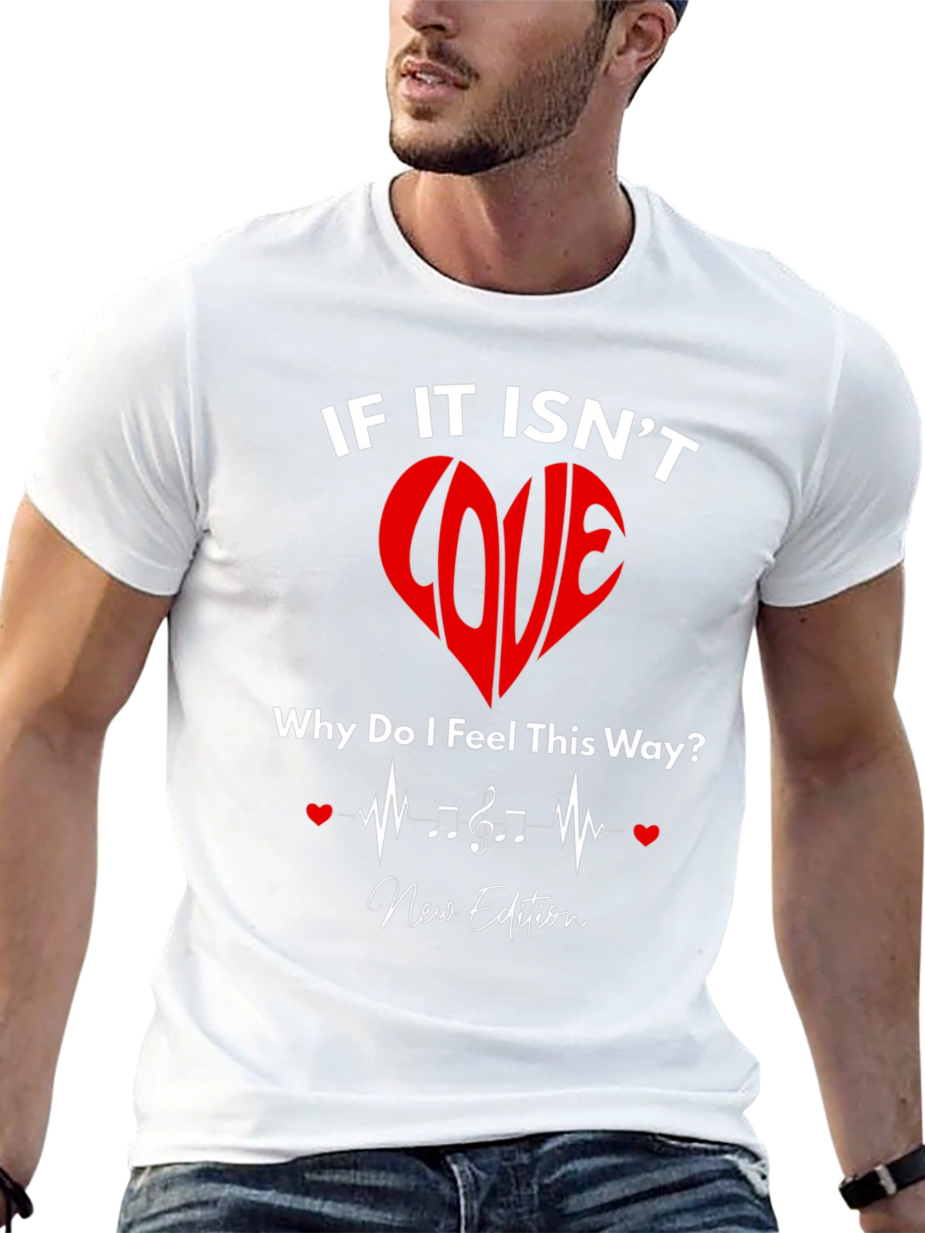 If It Isnt Love T-Shirt