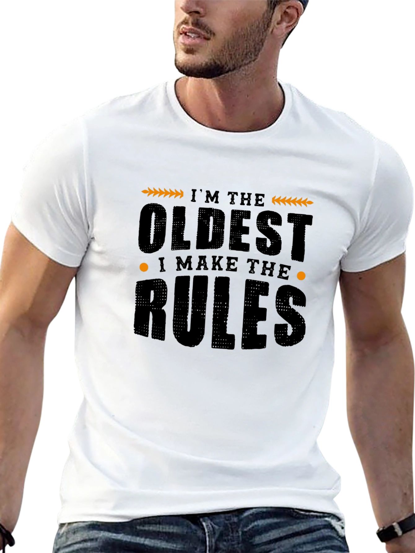 Im The Oldest I Make The Rules Graphic T-Shirt