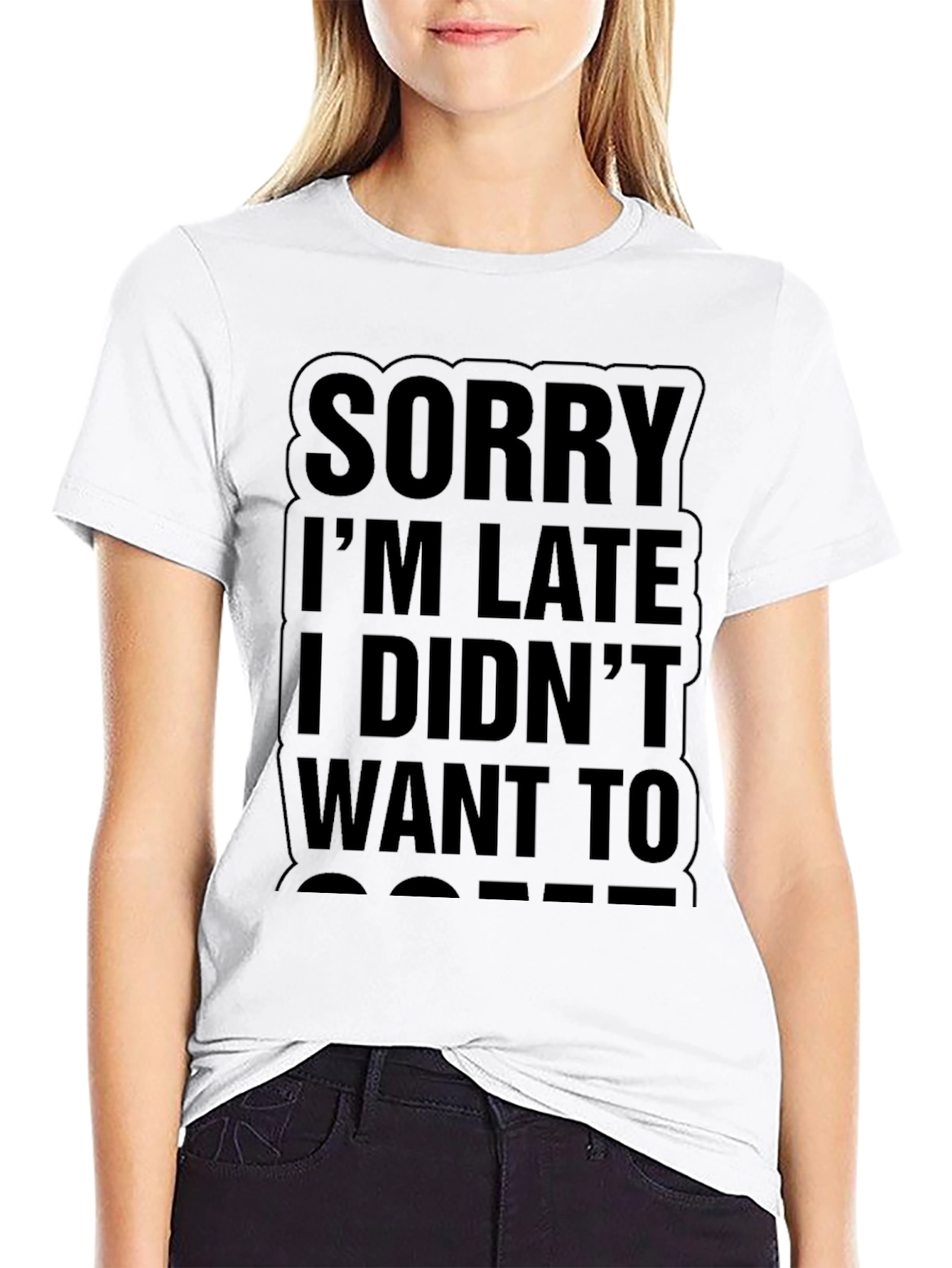 Funny Sorry Im Late Graphic T-Shirt - Black