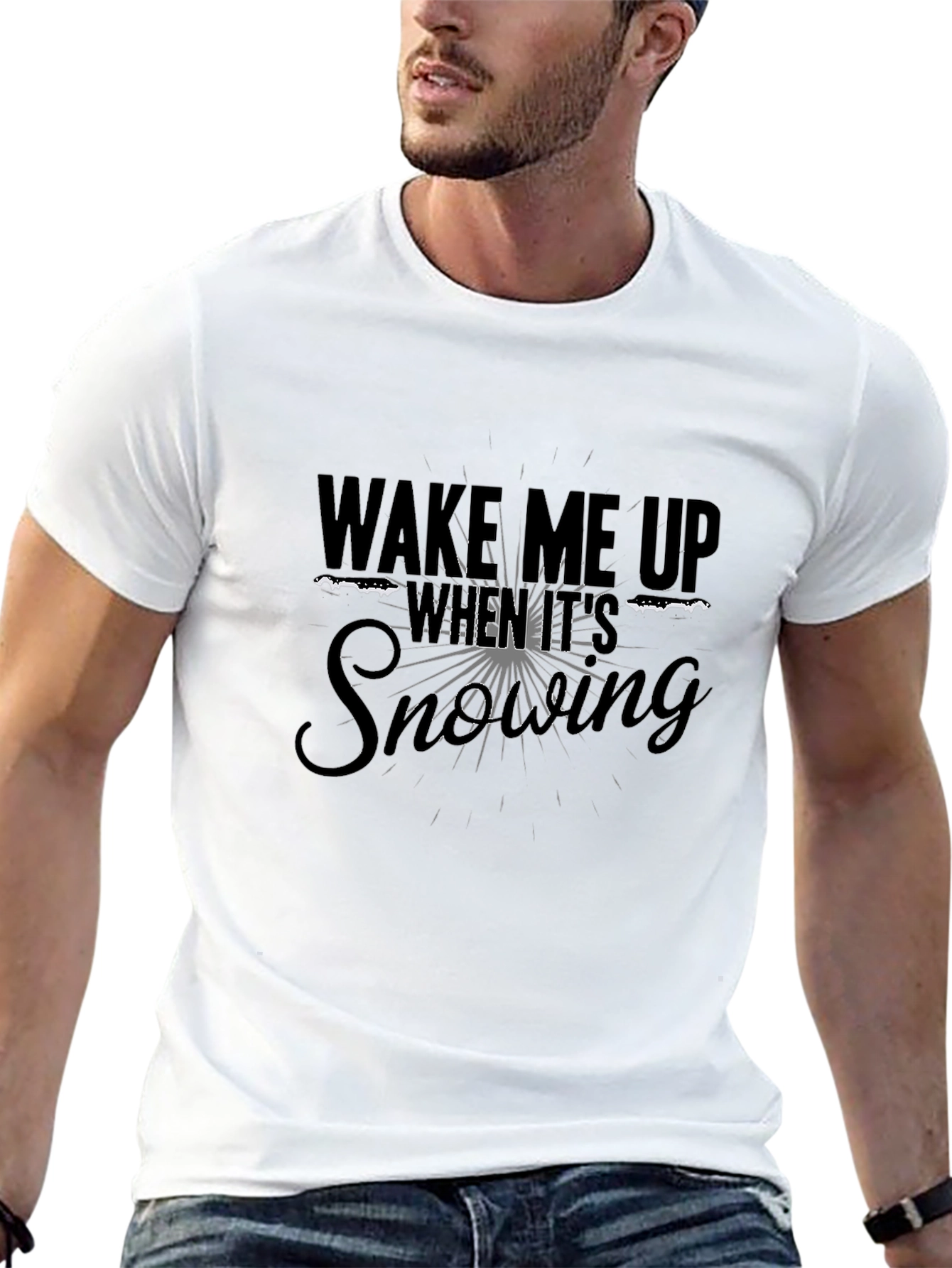 Wake Me Up When Its Snowing Black T-Shirt