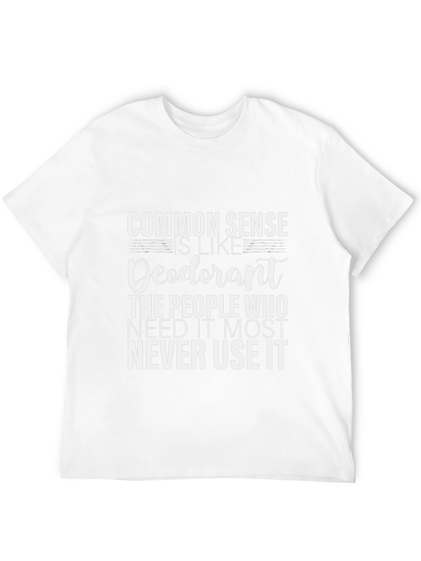 Humorous Common Sense Graphic Tee