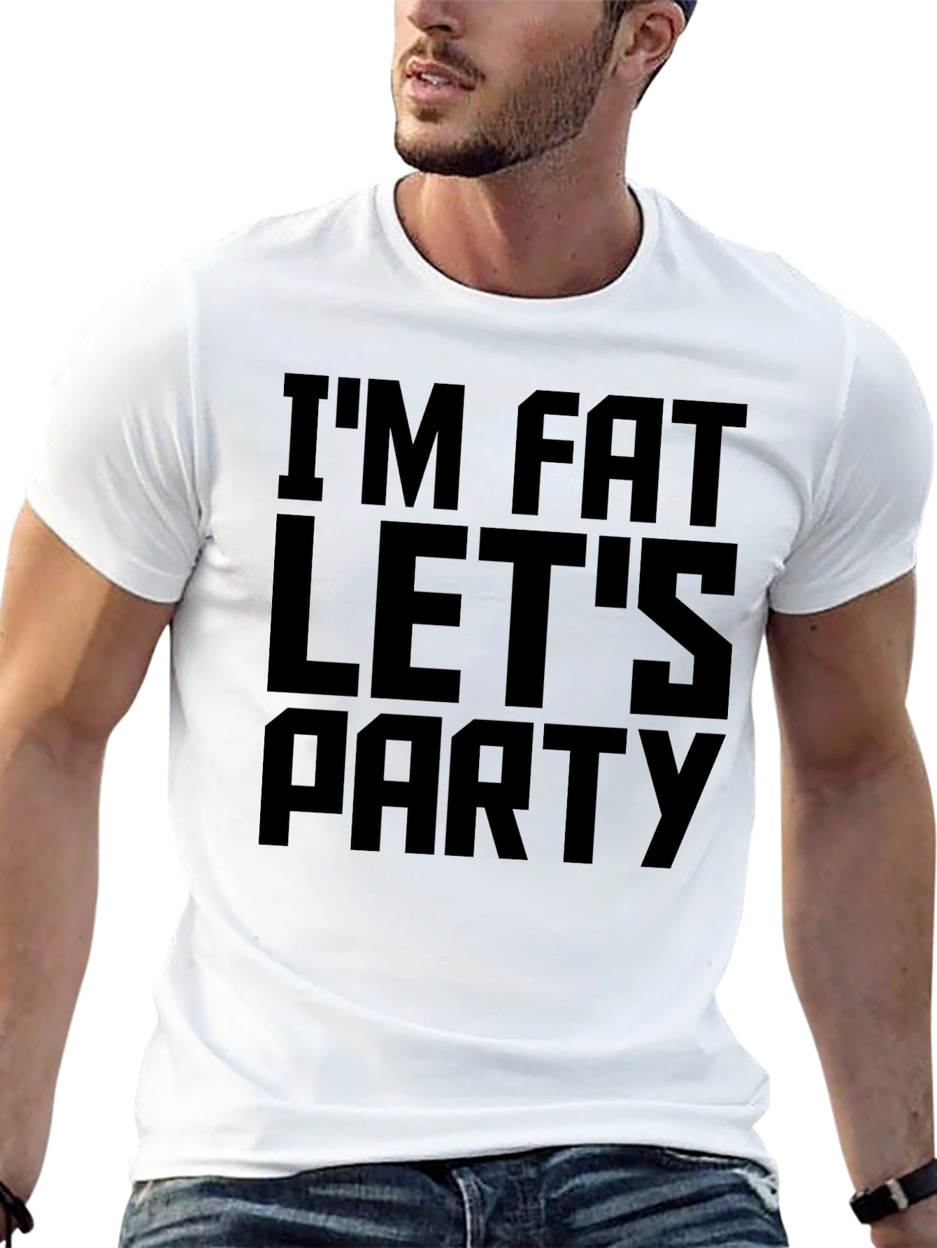 Im Fat Lets Party Funny Graphic T-Shirt