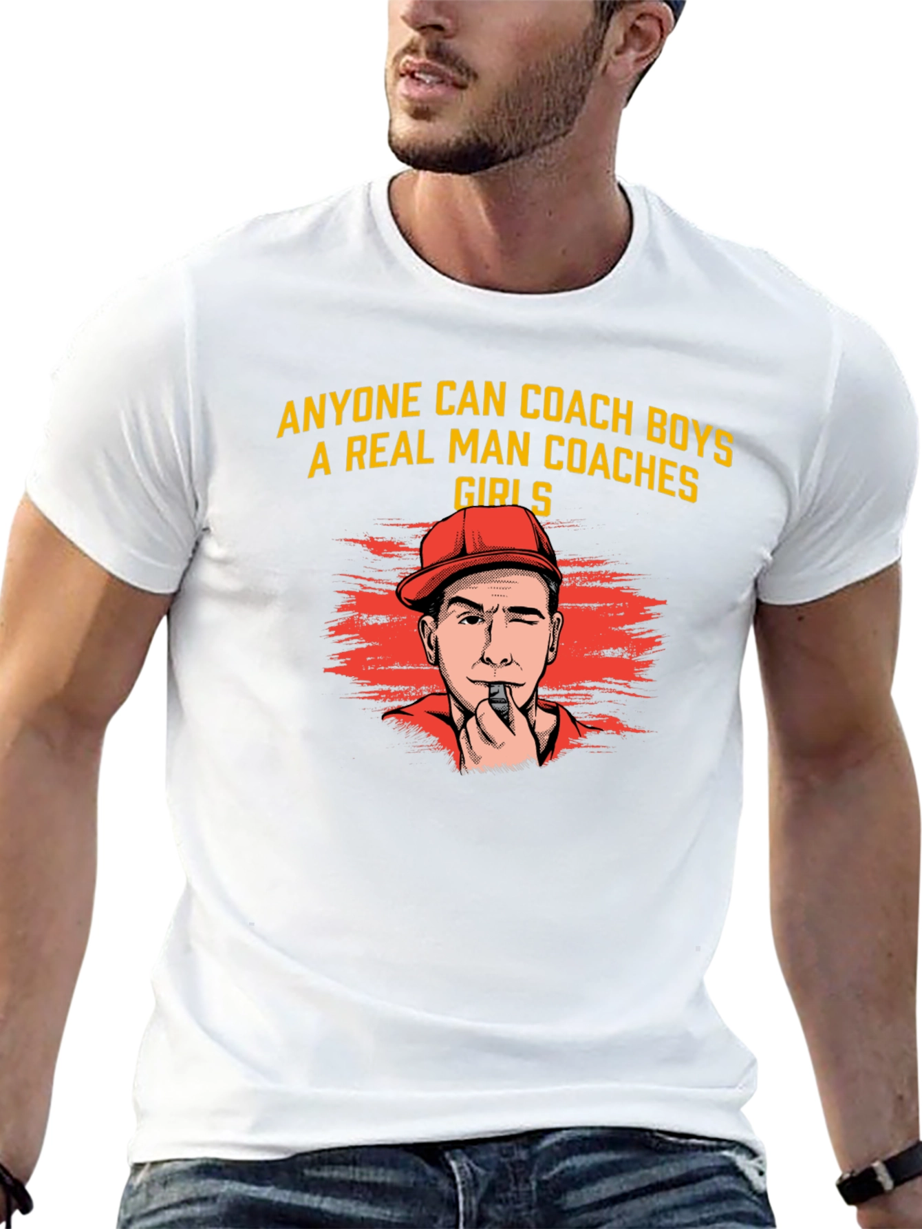 Real Man Coaches Girls T-Shirt