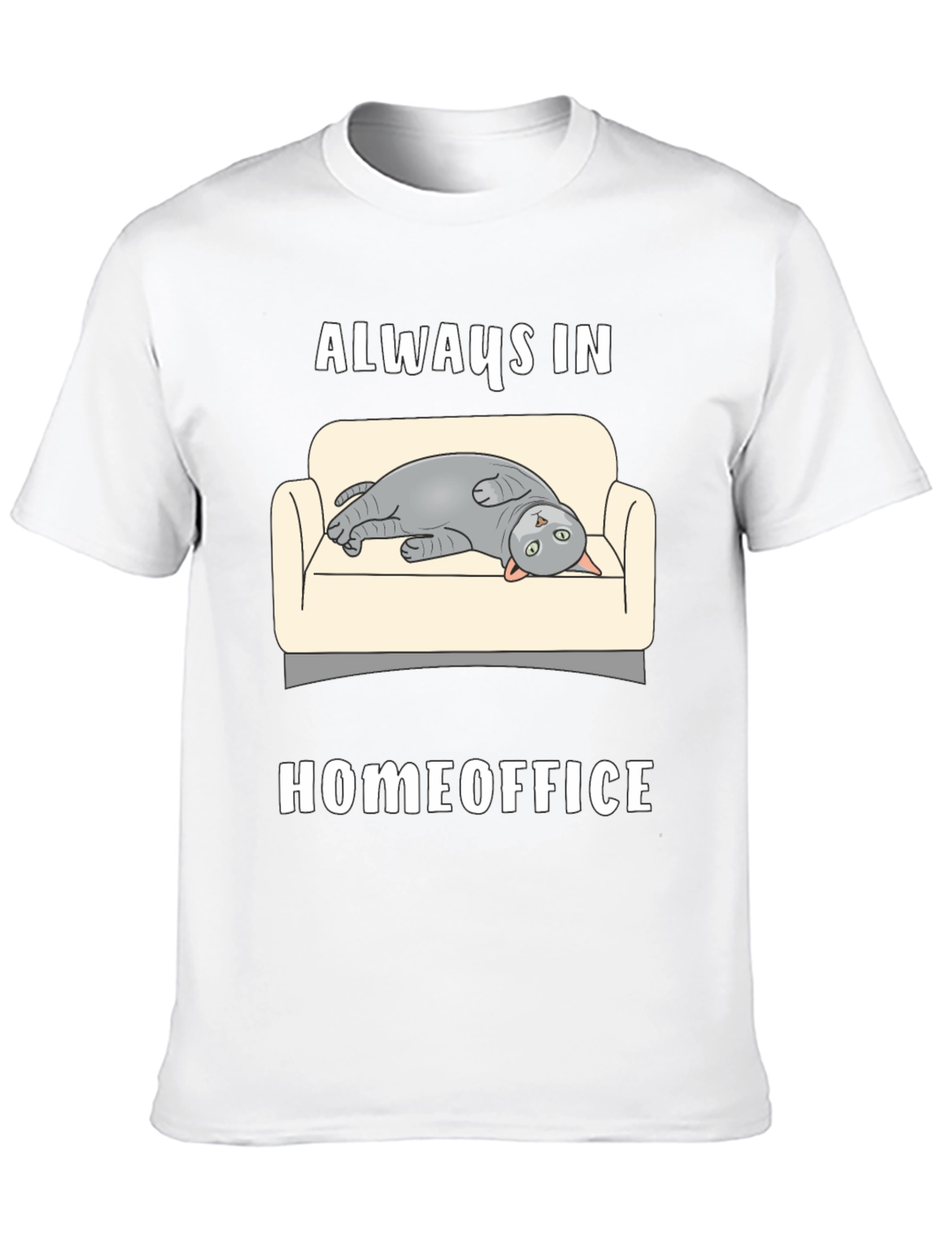 Always in Homeoffice Cat T-Shirt