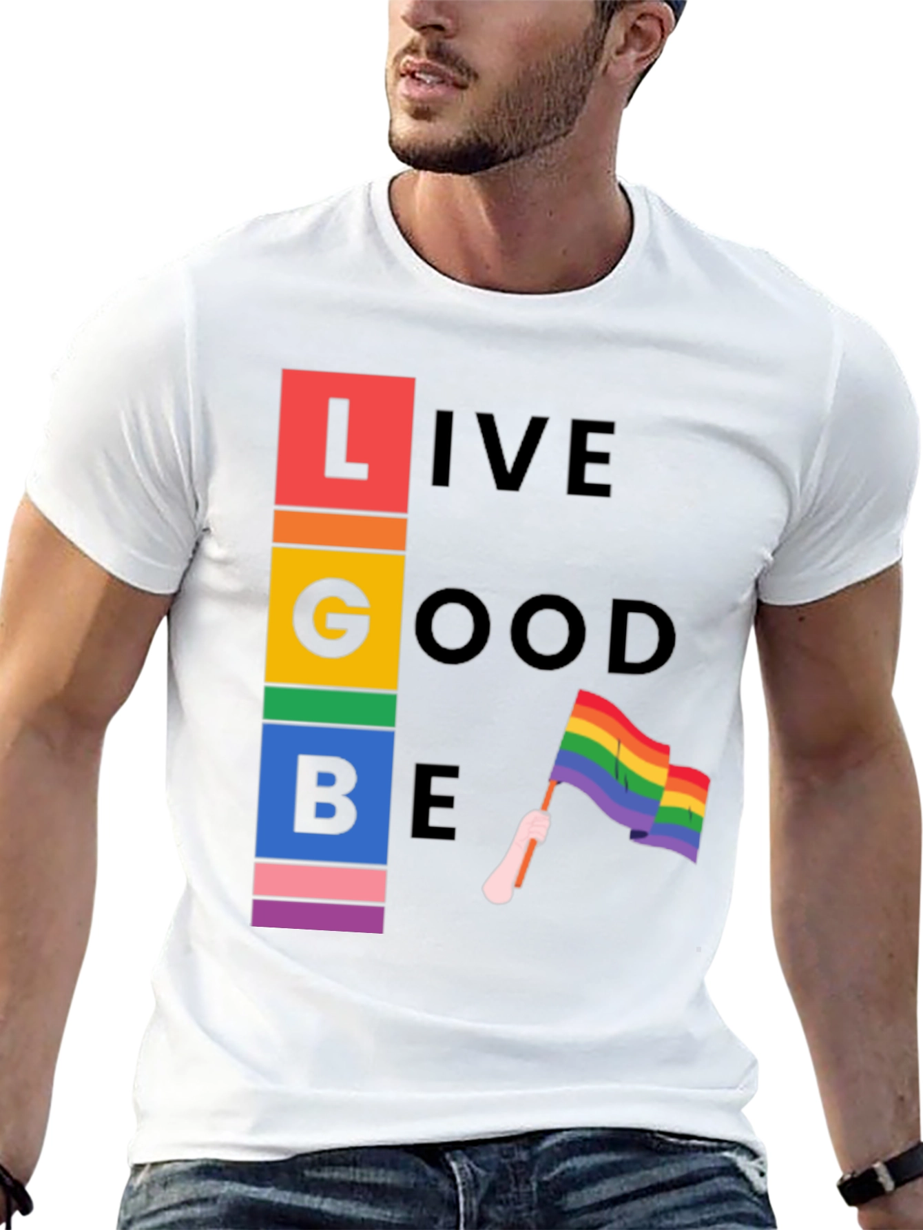 LGBT Pride T-Shirt - Live Good Be