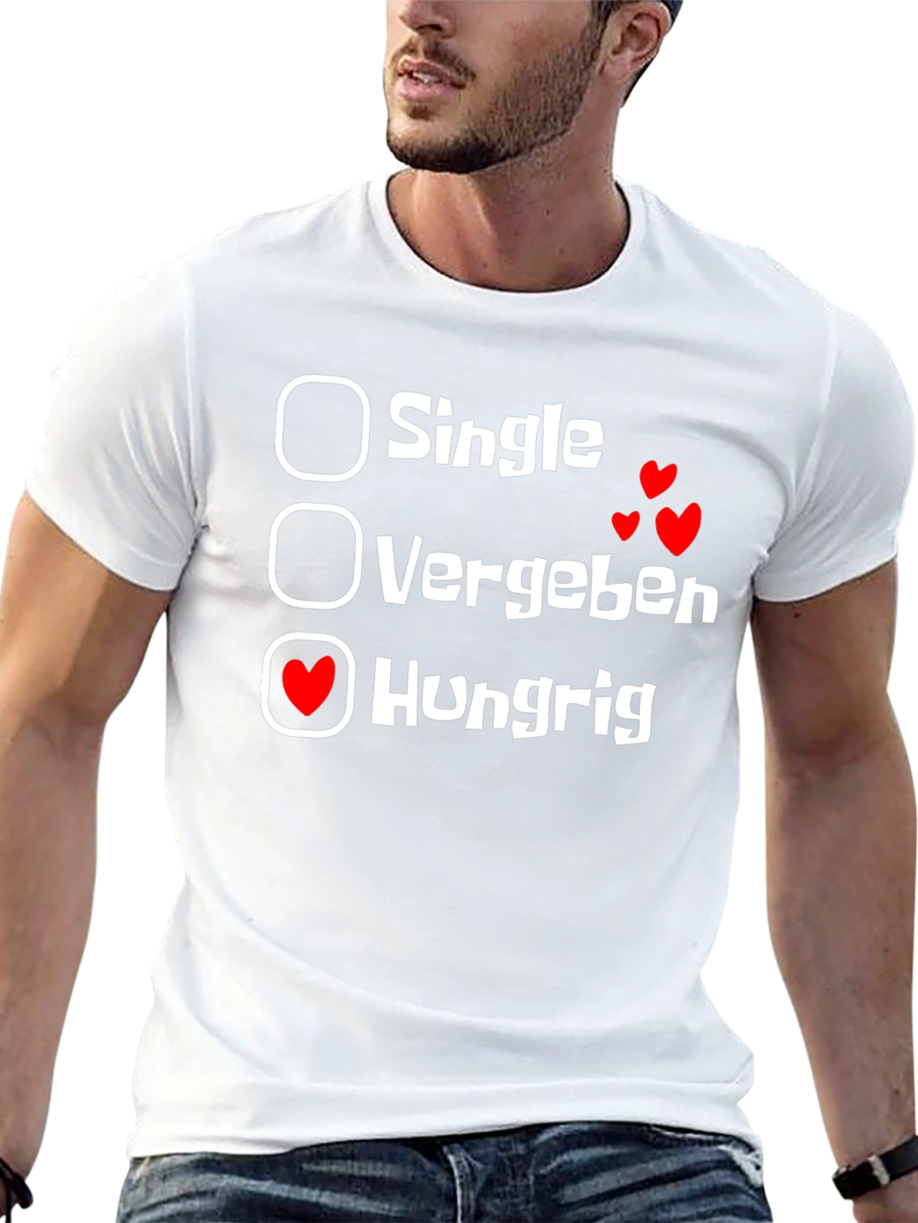 Hungrig T-Shirt - Single Vergeben Hungry