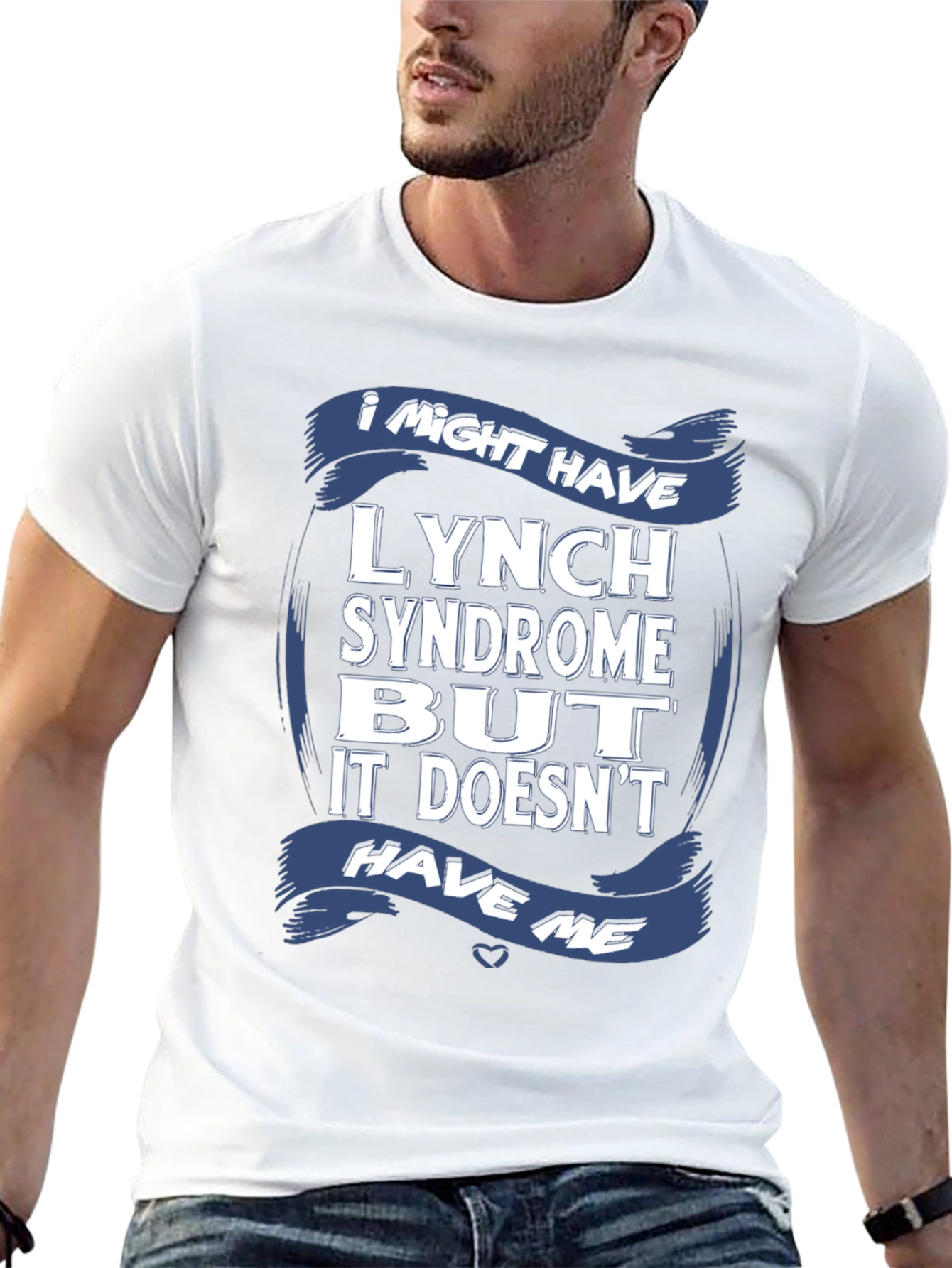 I Might Have Lynch Syndrome T-Shirt