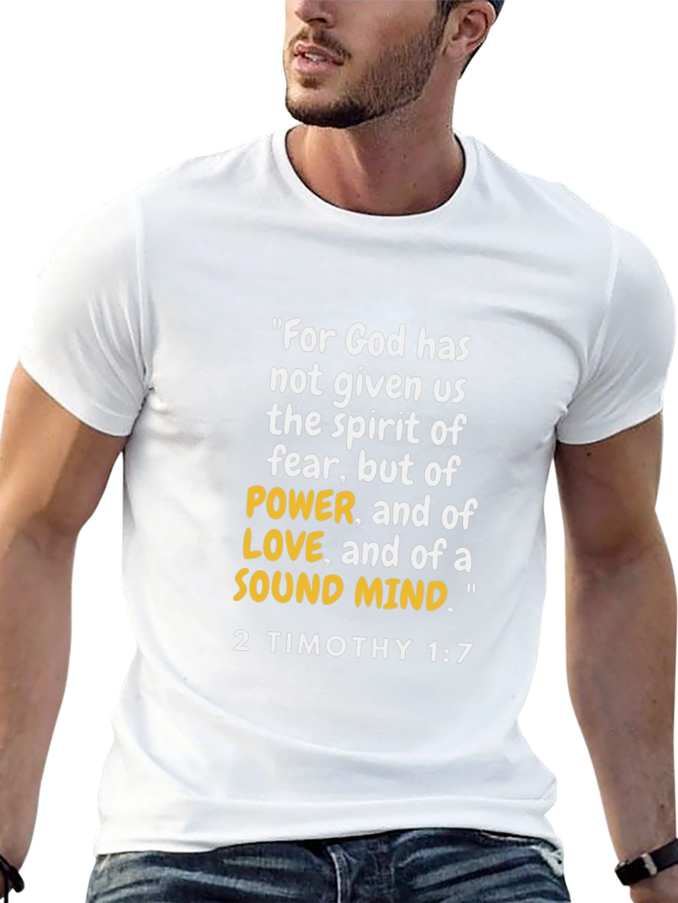 2 Timothy 1:7 Bible Verse T-Shirt