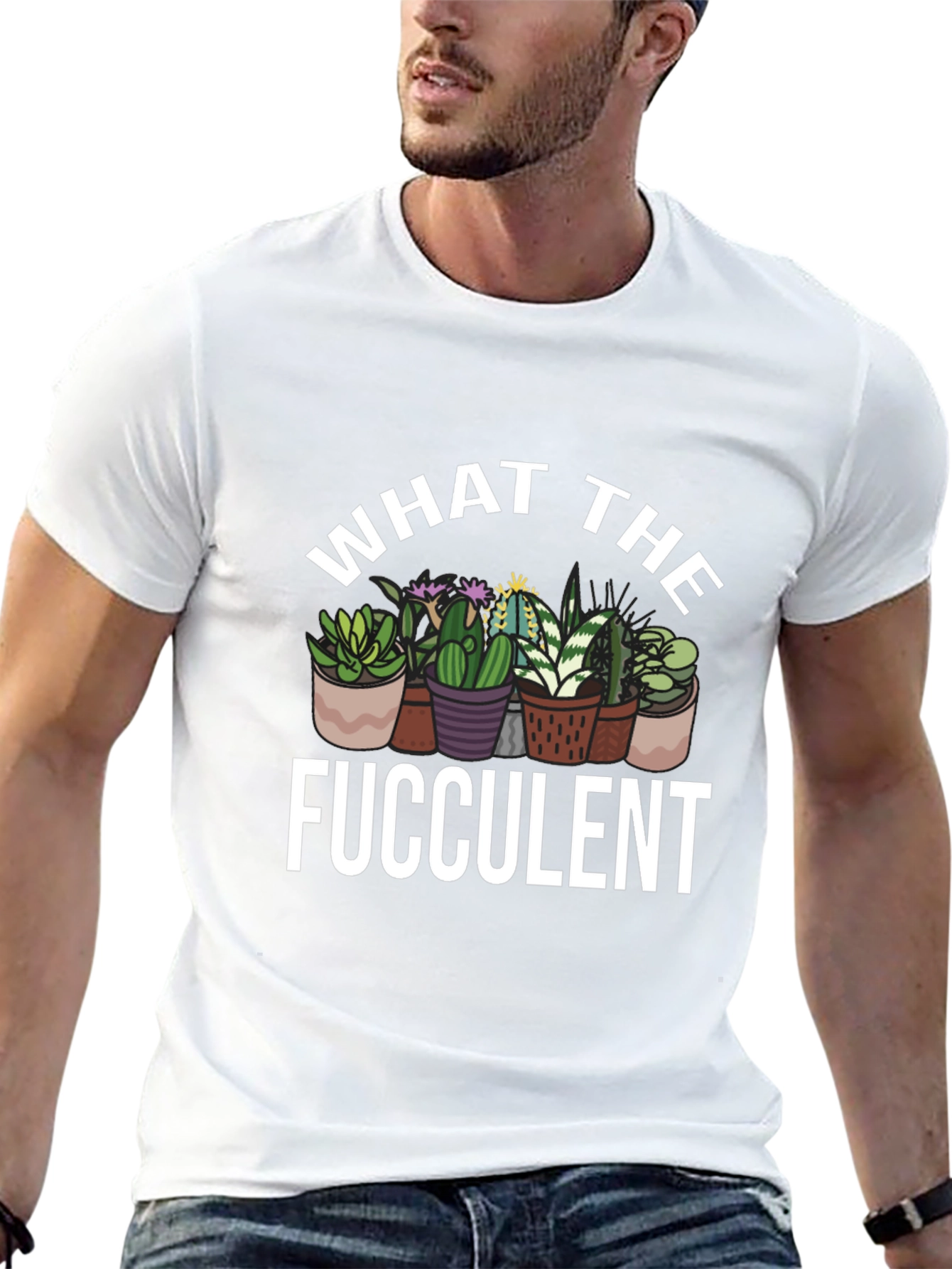 What The Fucculent Cactus Graphic T-Shirt